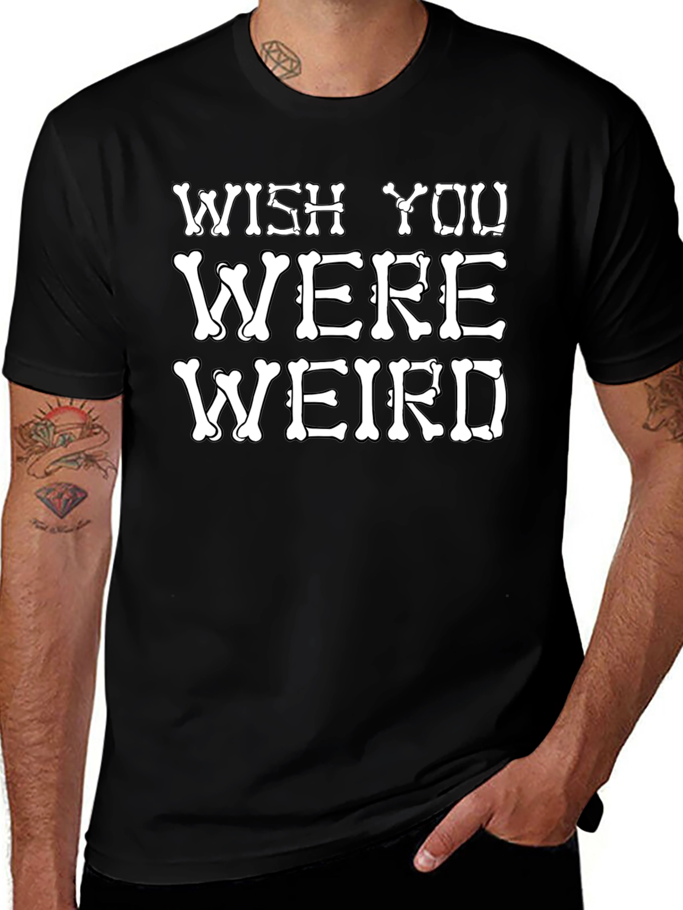 Wish You Were Weird T-Shirt Funny Bone Graphic Tee