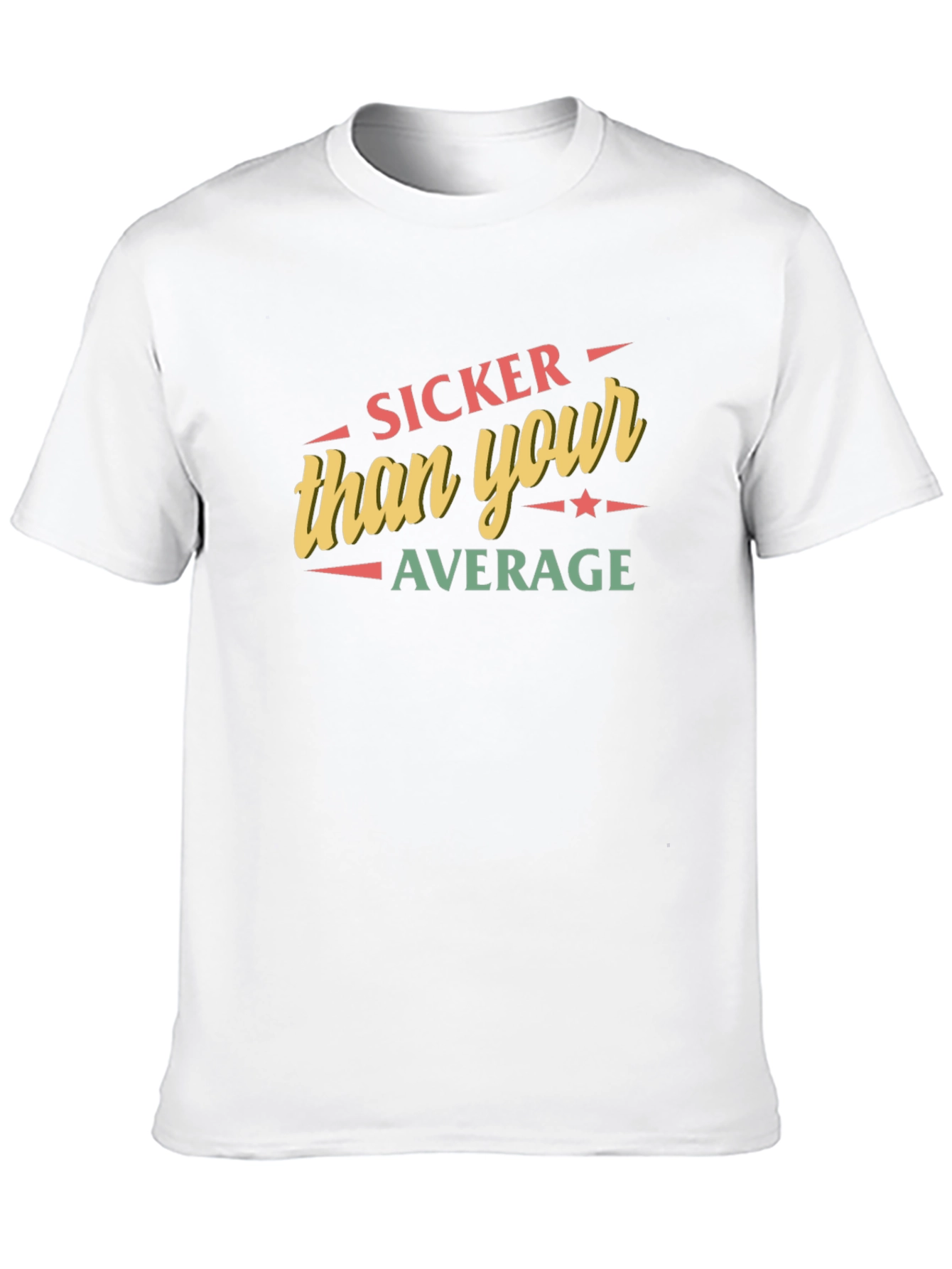 Sicker Than Your Average Graphic T-Shirt
