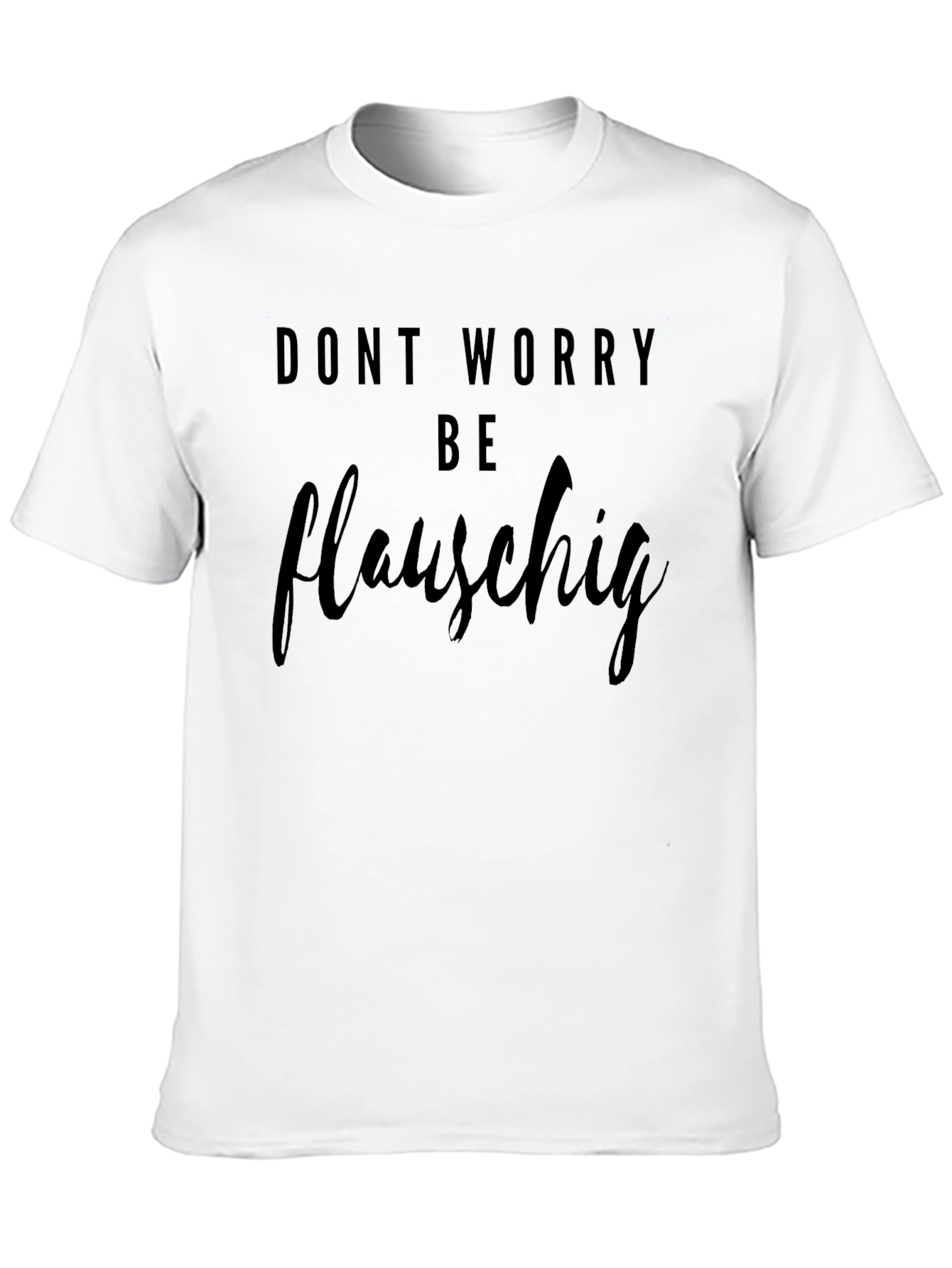 Dont Worry Be Flauschig Black T-Shirt