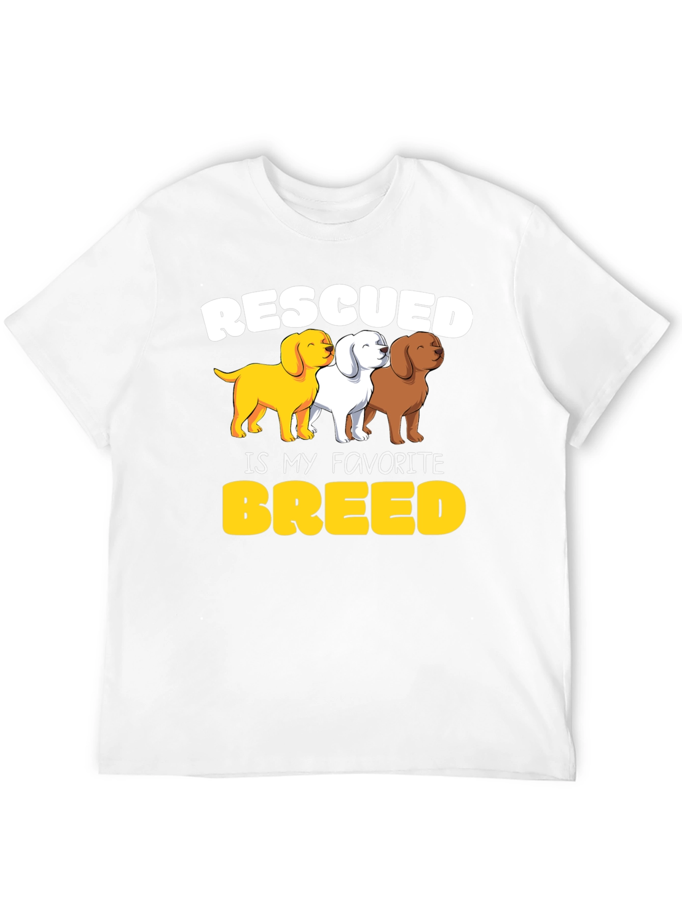 Rescued is My Favorite Breed Dog Lover T-Shirt