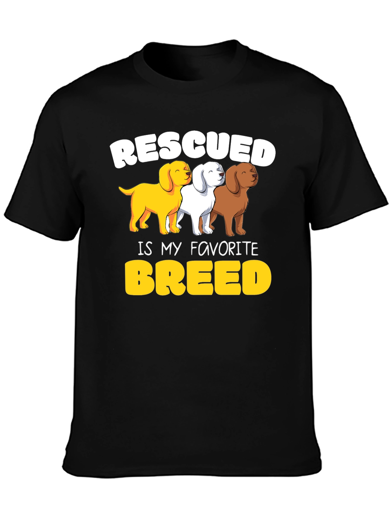 Rescued is My Favorite Breed Dog Lover T-Shirt