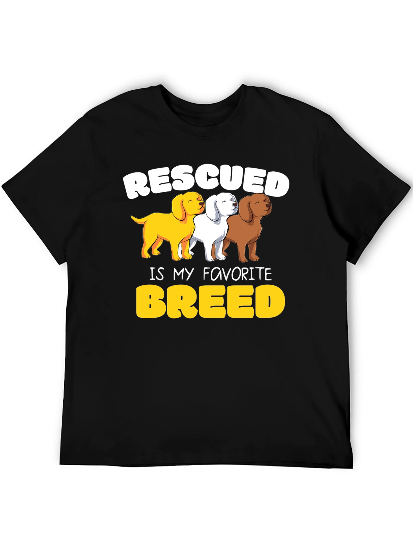Rescued is My Favorite Breed Dog Lover T-Shirt