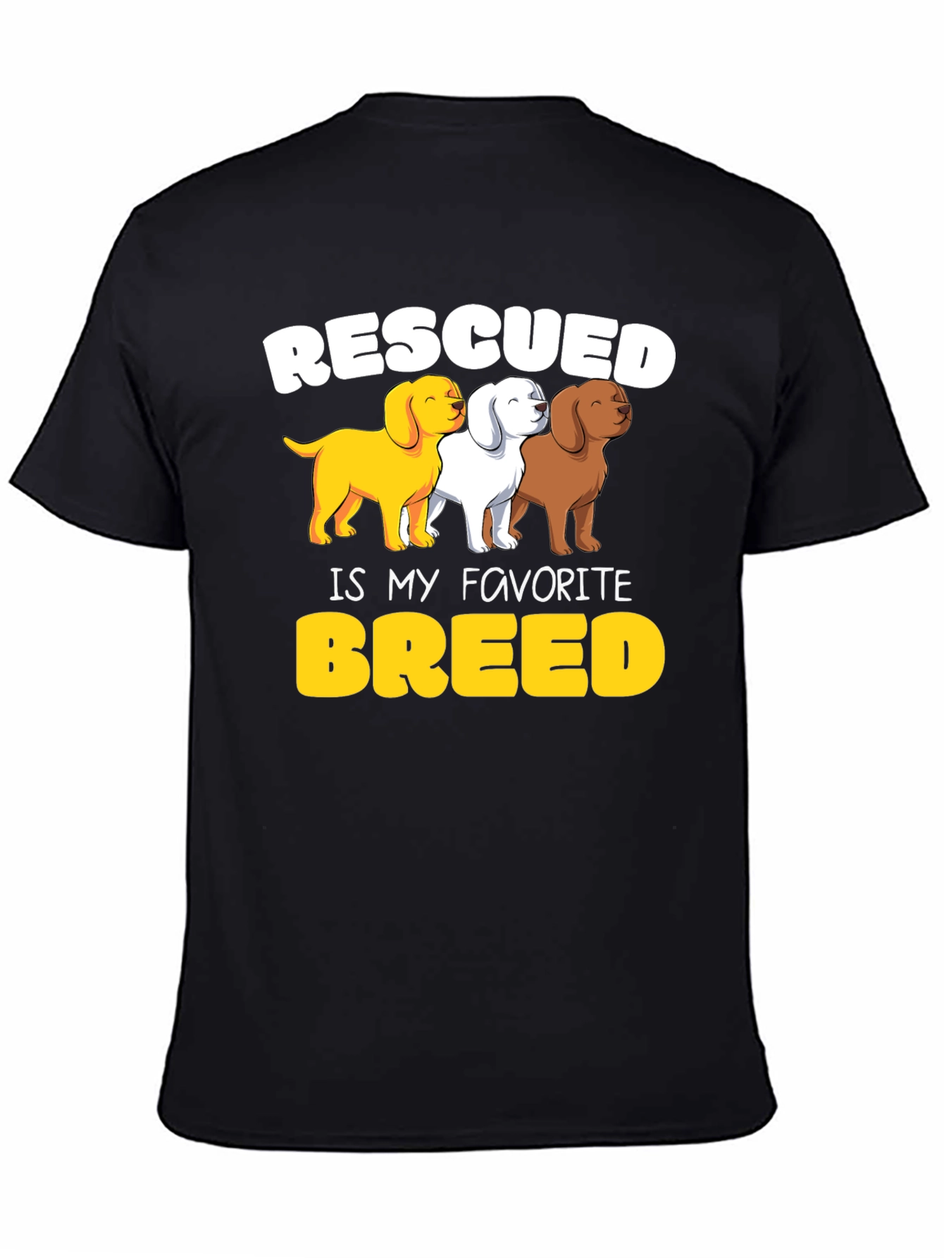 Rescued is My Favorite Breed Dog Lover T-Shirt