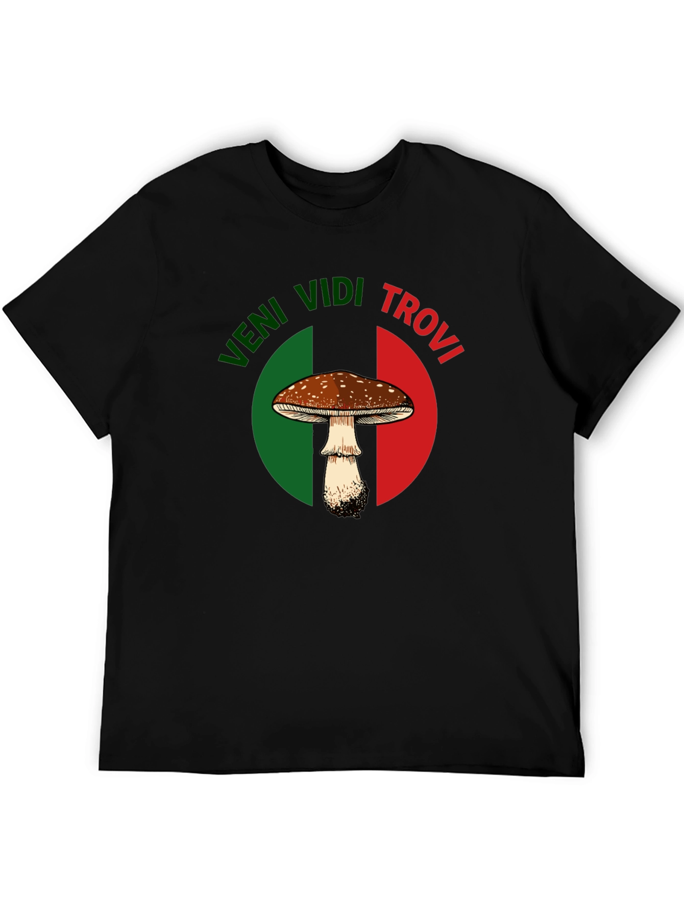 Veni Vidi Trovi Mushroom Graphic T-Shirt