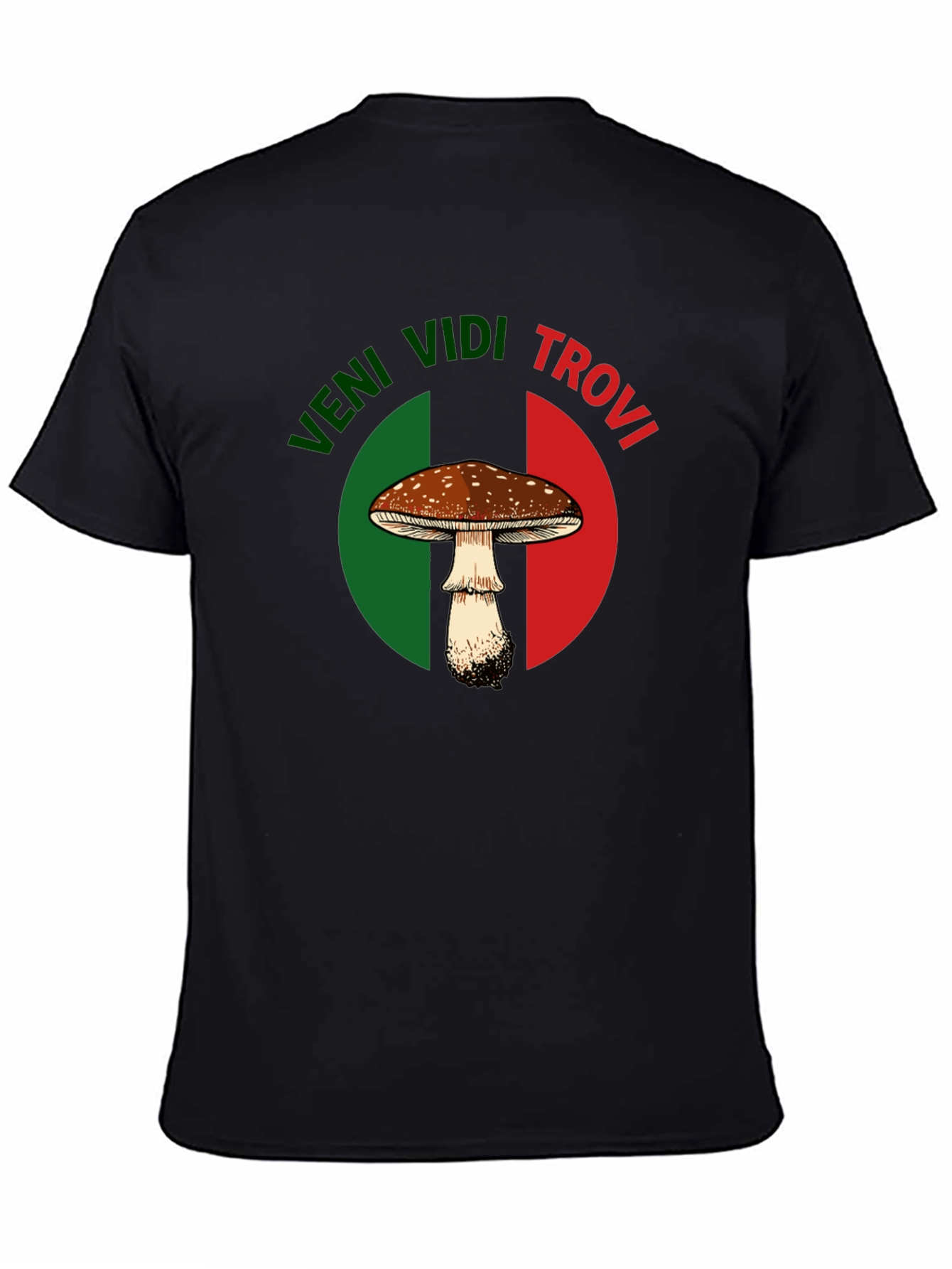 Veni Vidi Trovi Mushroom Graphic T-Shirt