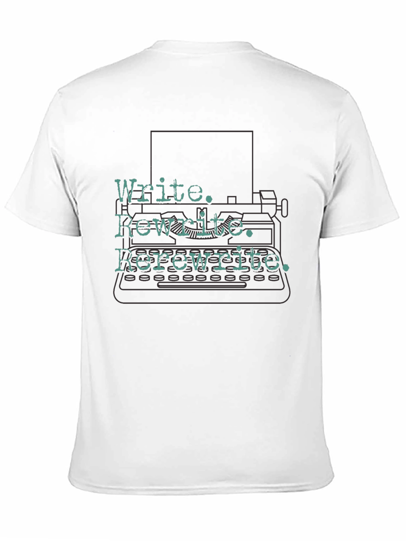 Write. Rewrite. Rerewrite. Writers T-Shirt
