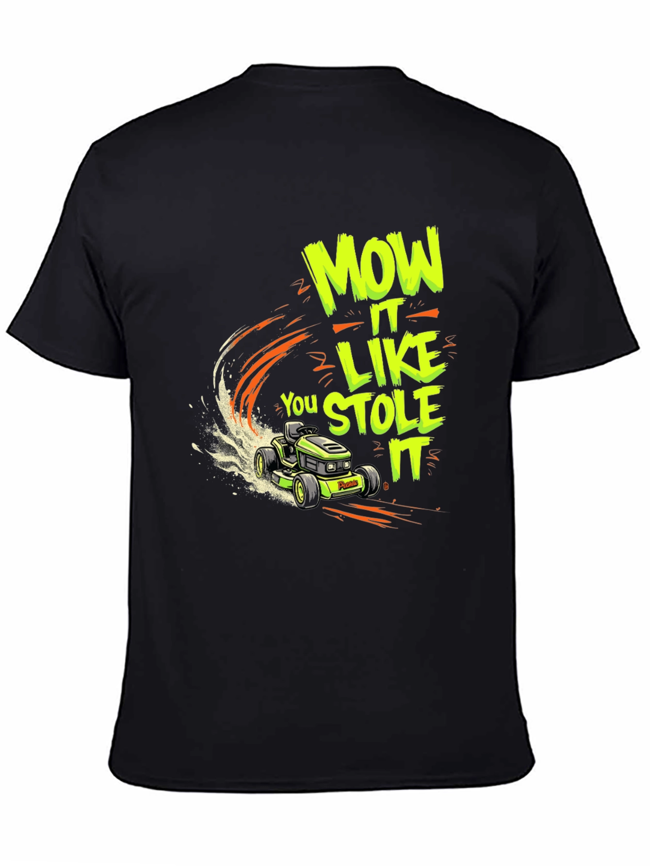 Mow It Like You Stole It Black T-Shirt