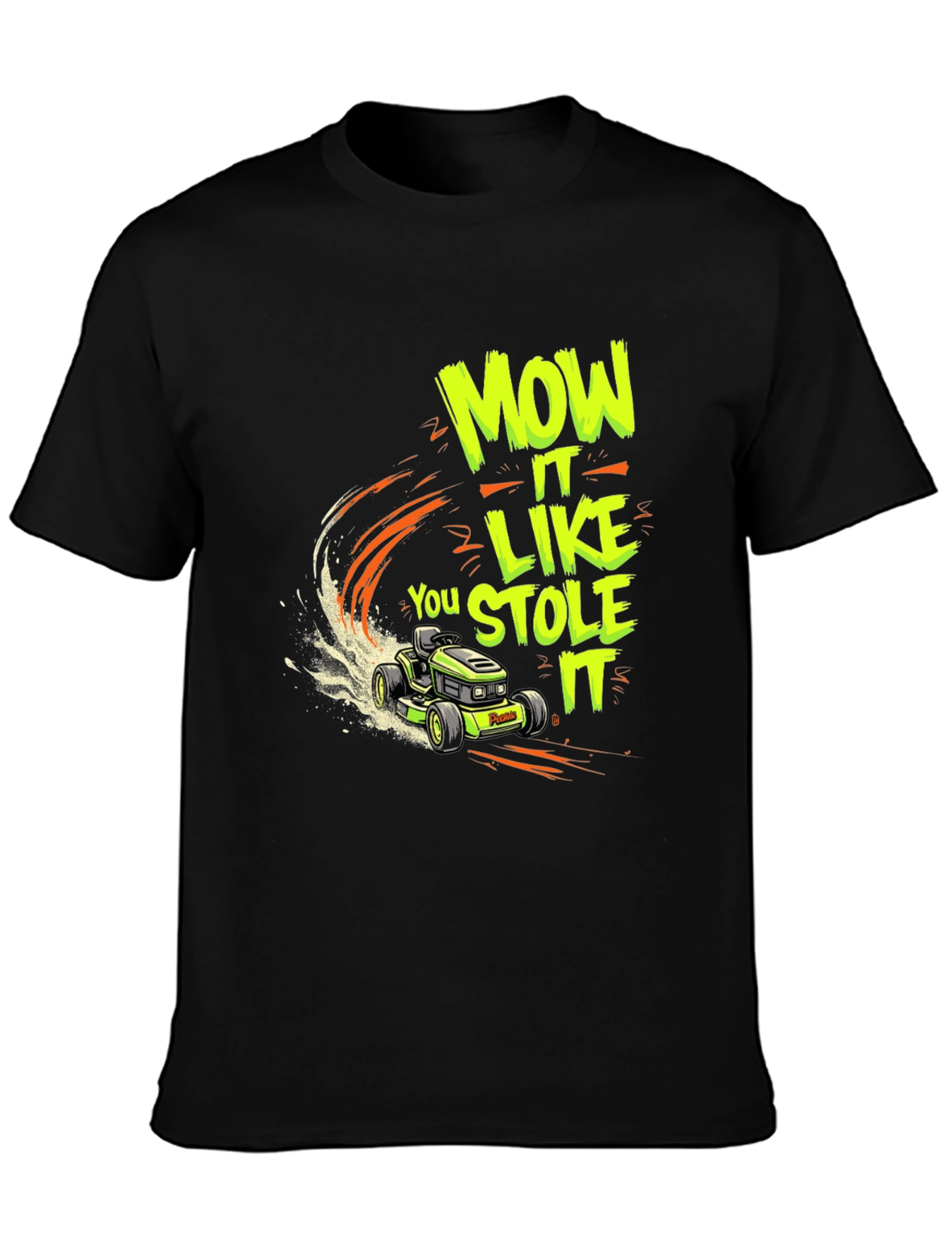 Mow It Like You Stole It Black T-Shirt