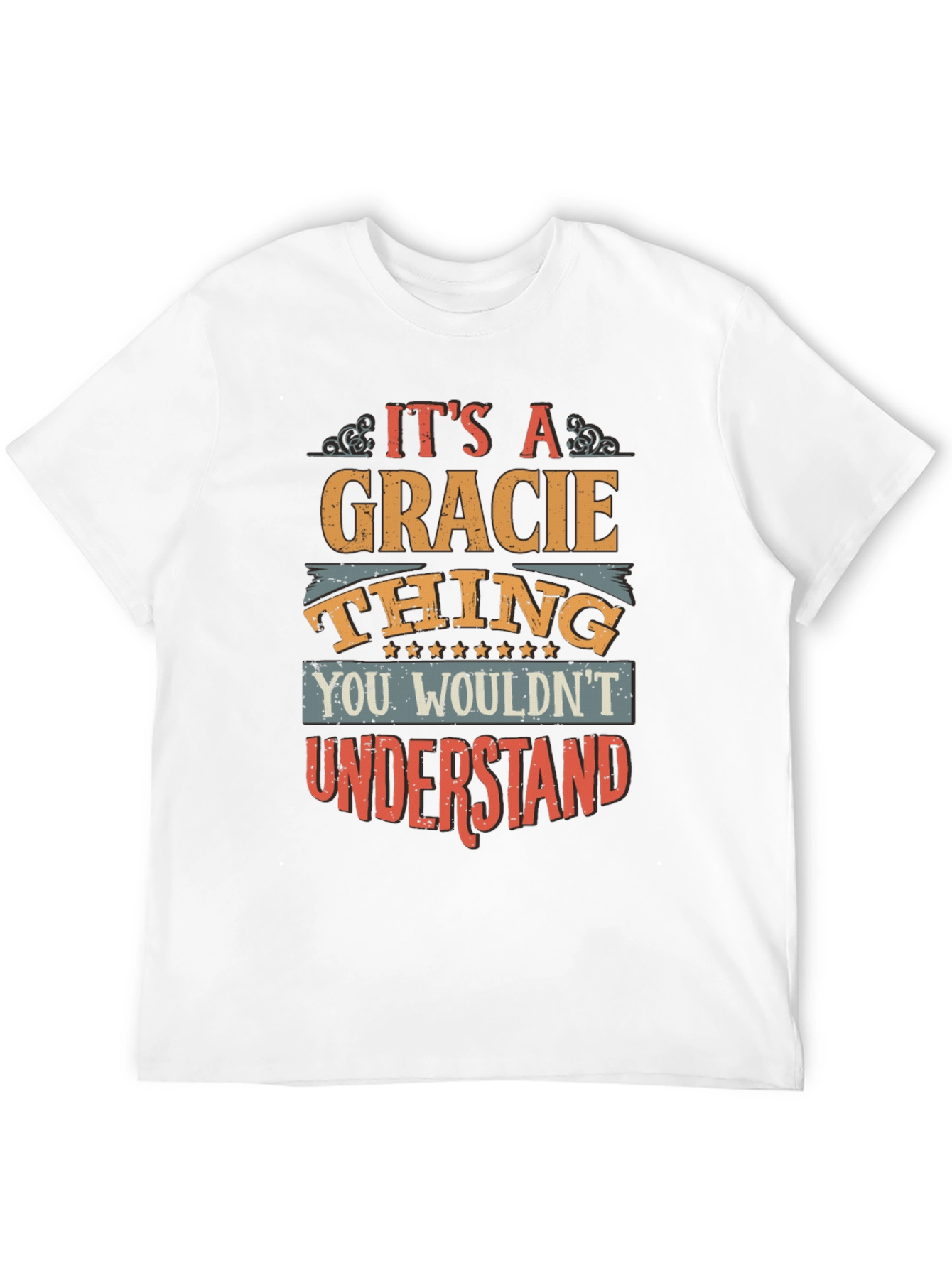 Its A Gracie Thing T-Shirt