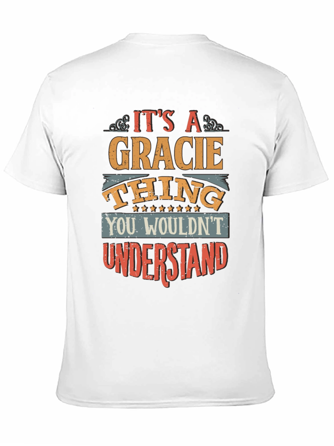 Its A Gracie Thing T-Shirt