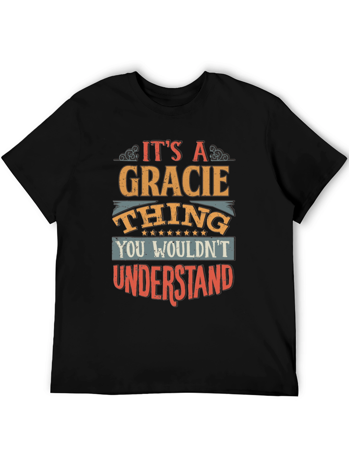 Its A Gracie Thing T-Shirt