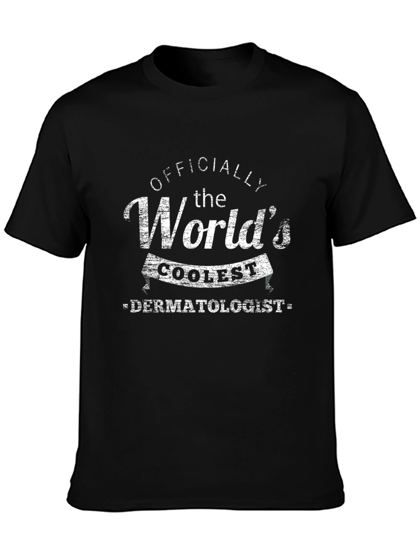 Worlds Coolest Dermatologist T-Shirt - Black