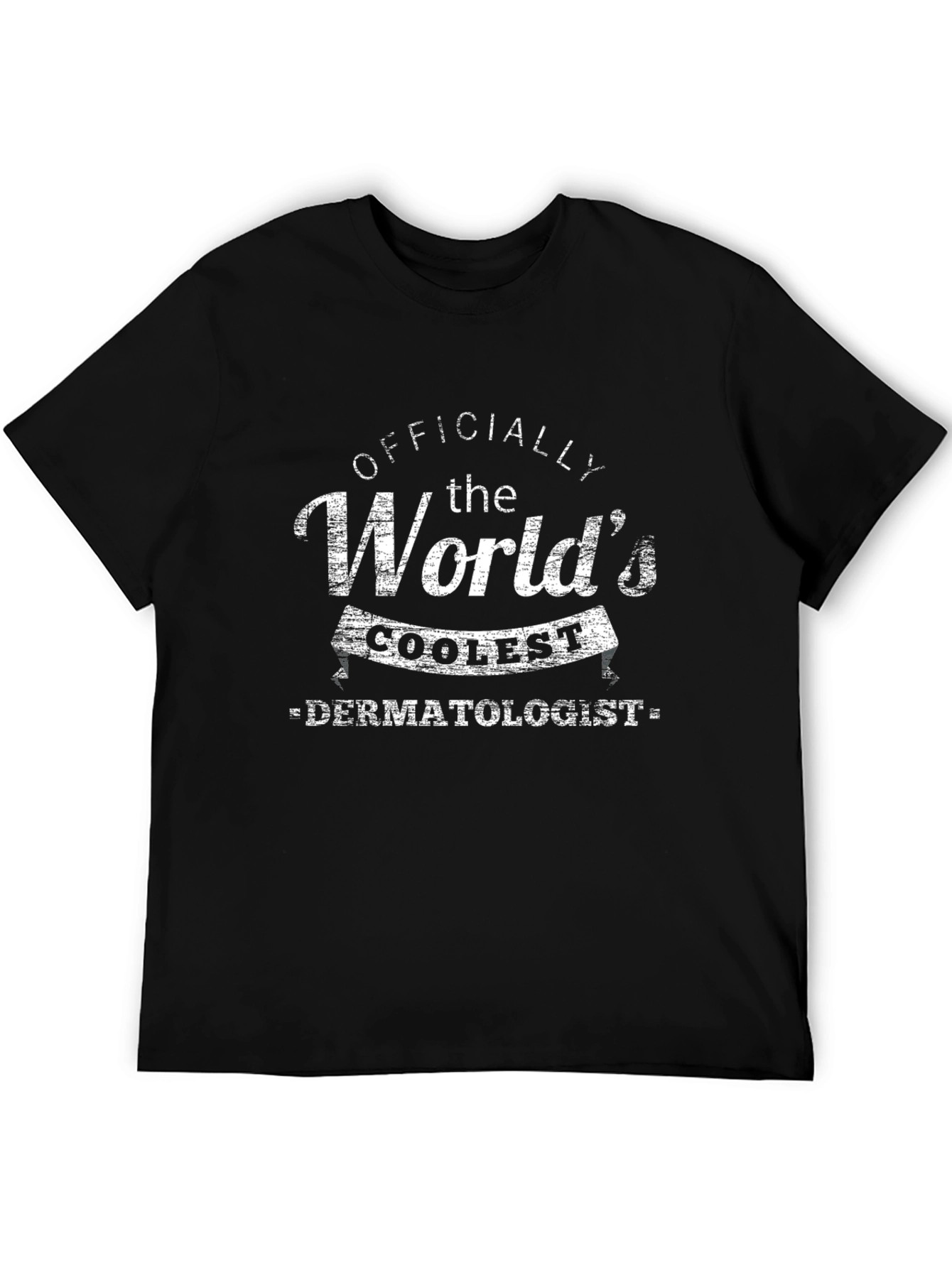 Worlds Coolest Dermatologist T-Shirt - Black