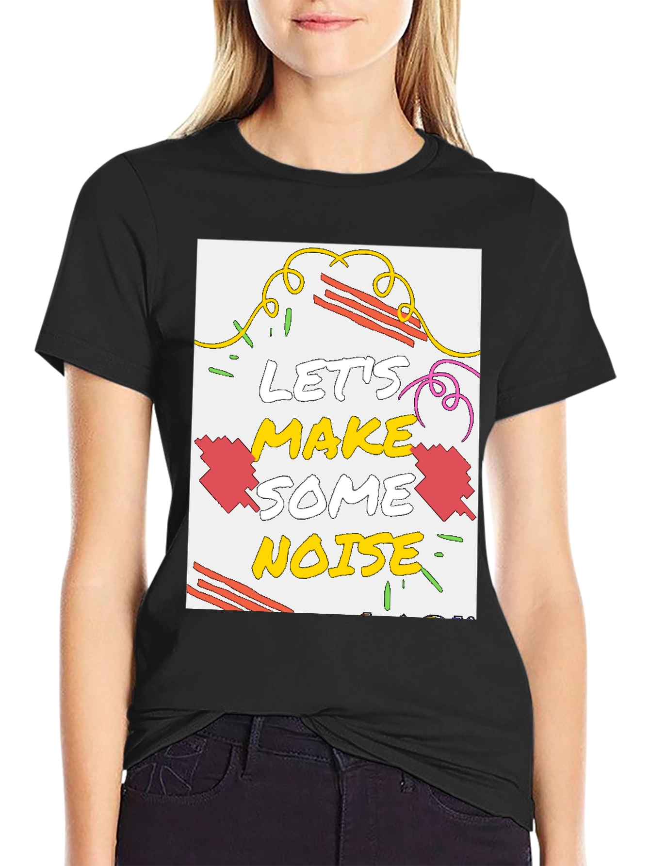 Lets Make Some Noise Graphic T-Shirt