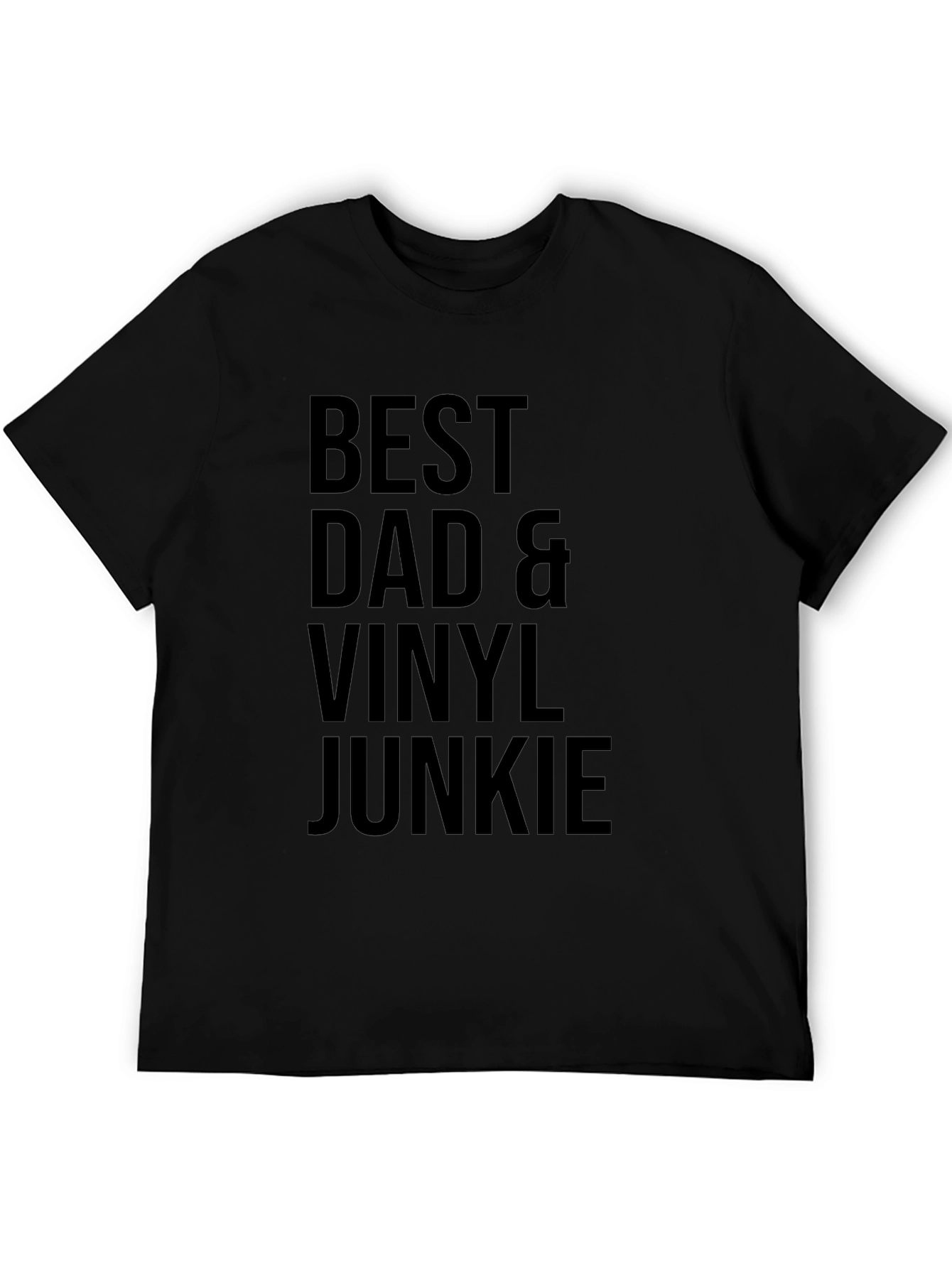 Best Dad & Vinyl Junkie T-Shirt - Black