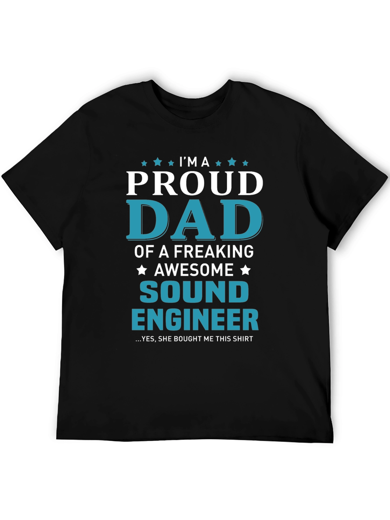 Proud Dad Sound Engineer Graphic Tee