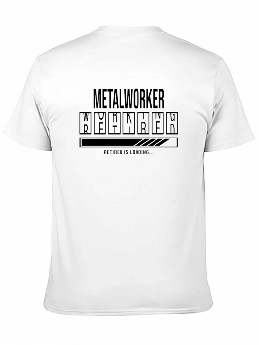 Metalworker Retirement Loading T-Shirt