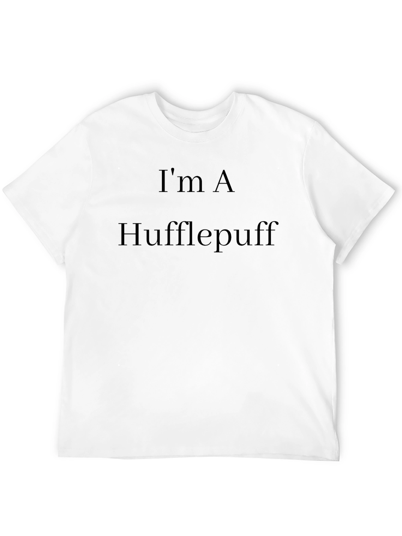 Im A Hufflepuff T-Shirt