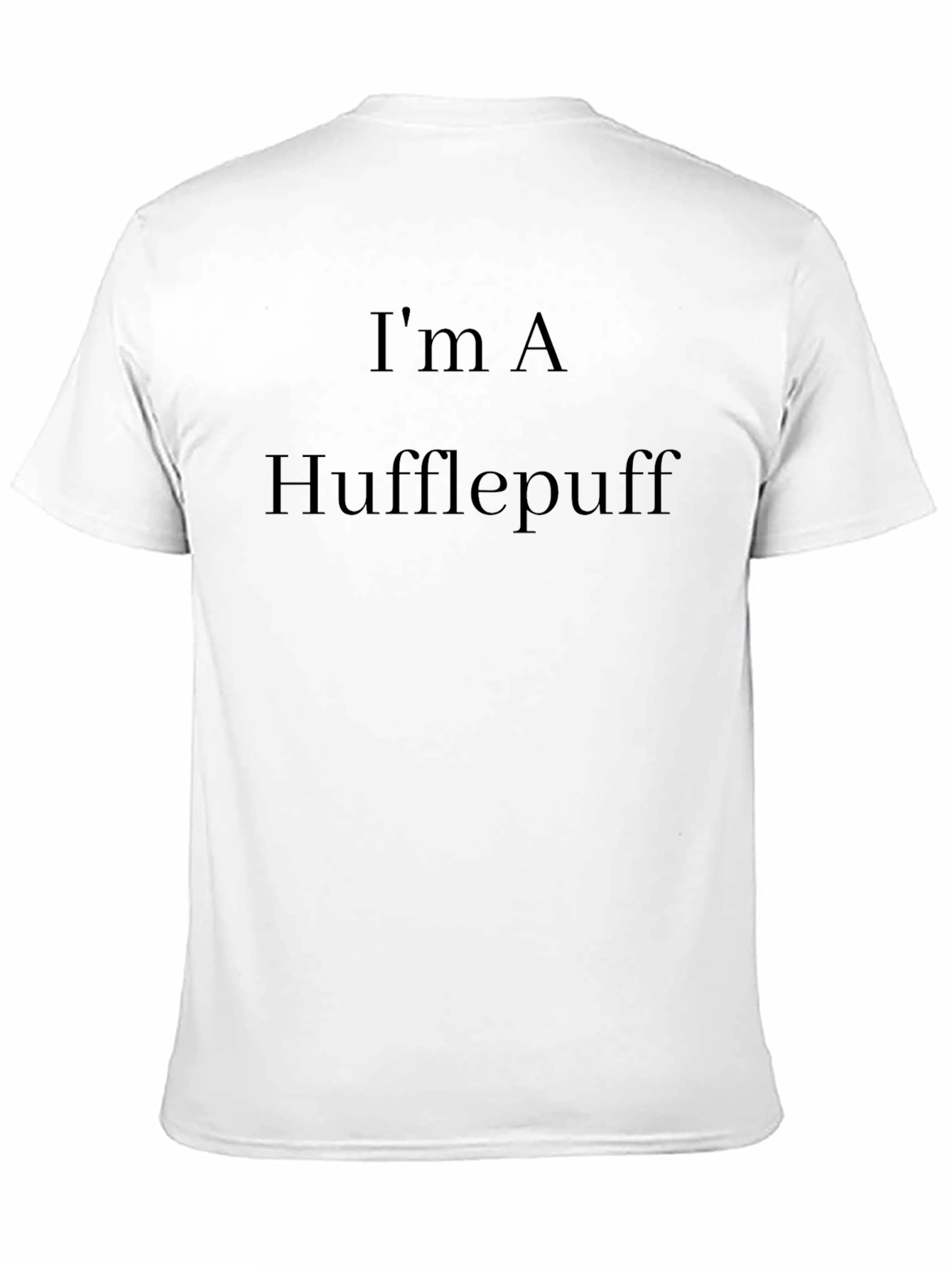 Im A Hufflepuff T-Shirt