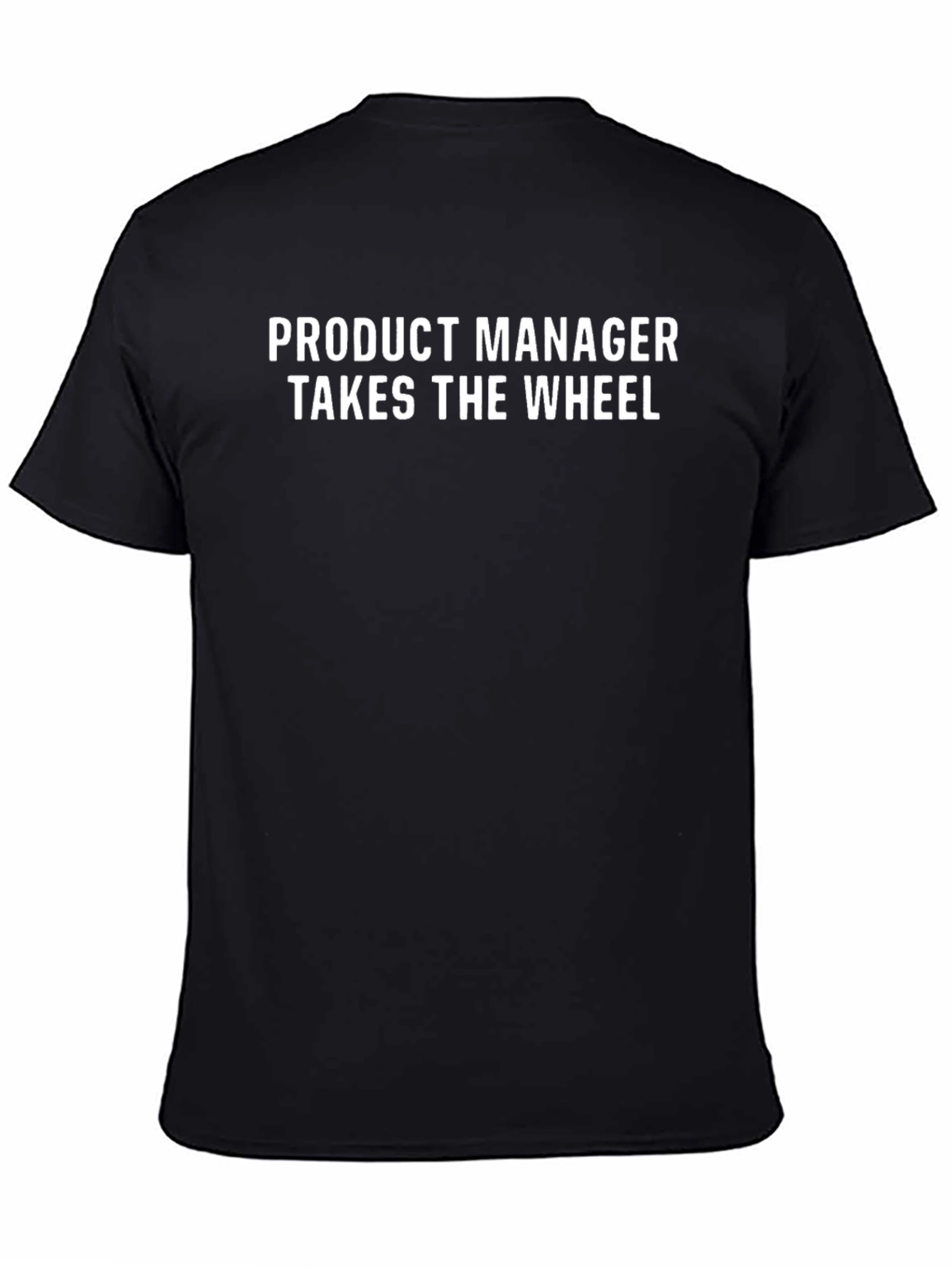 Product Manager Takes The Wheel Graphic Tee