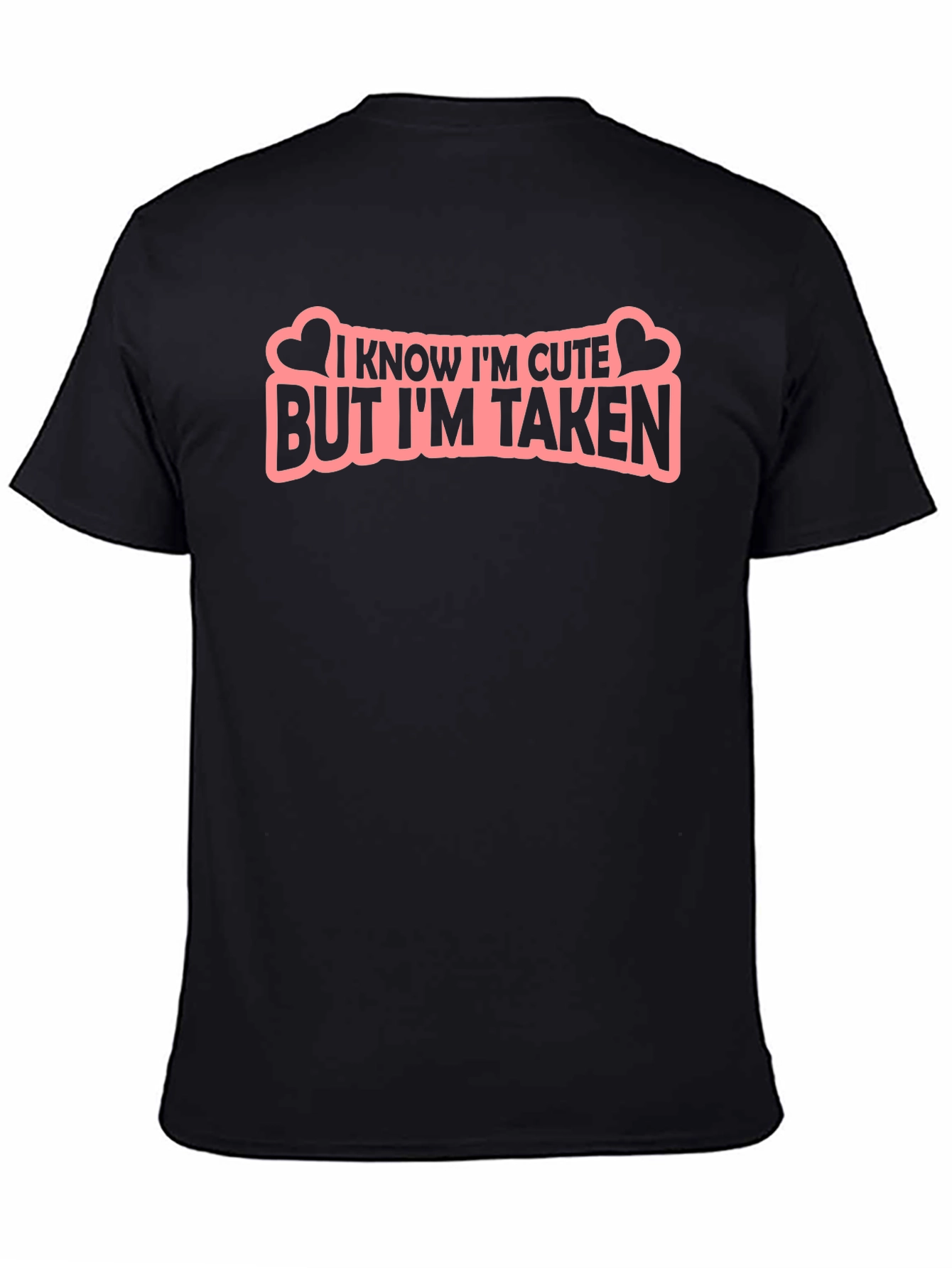 Cute But Taken Graphic Tee - Black