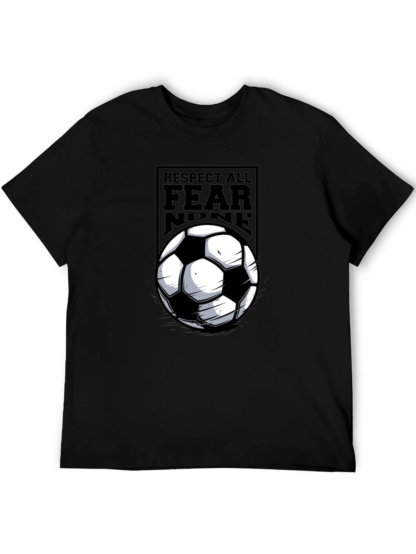 Respect All Fear None Soccer T-Shirt