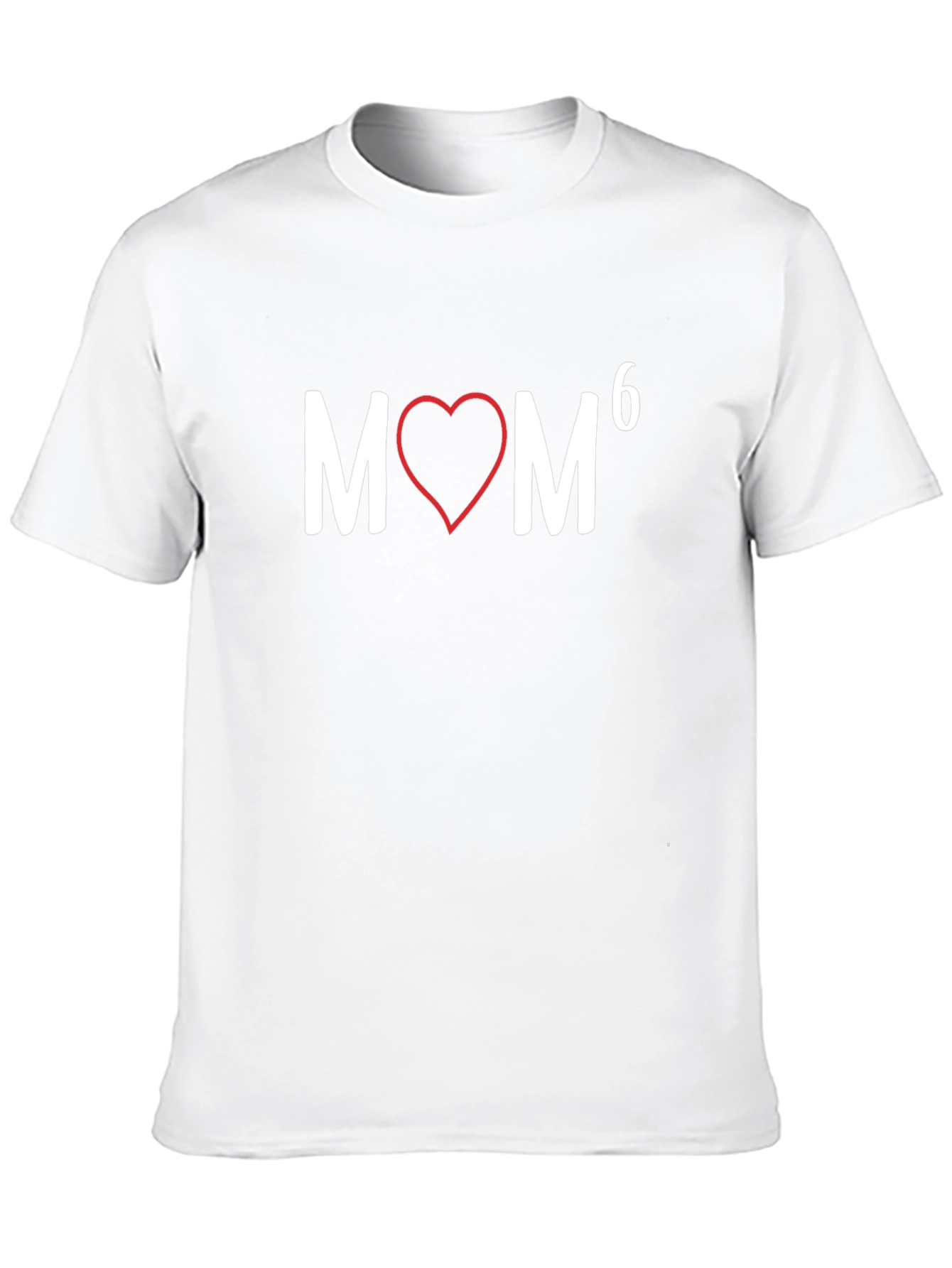 M Heart M6 T-Shirt - Love You Mom!