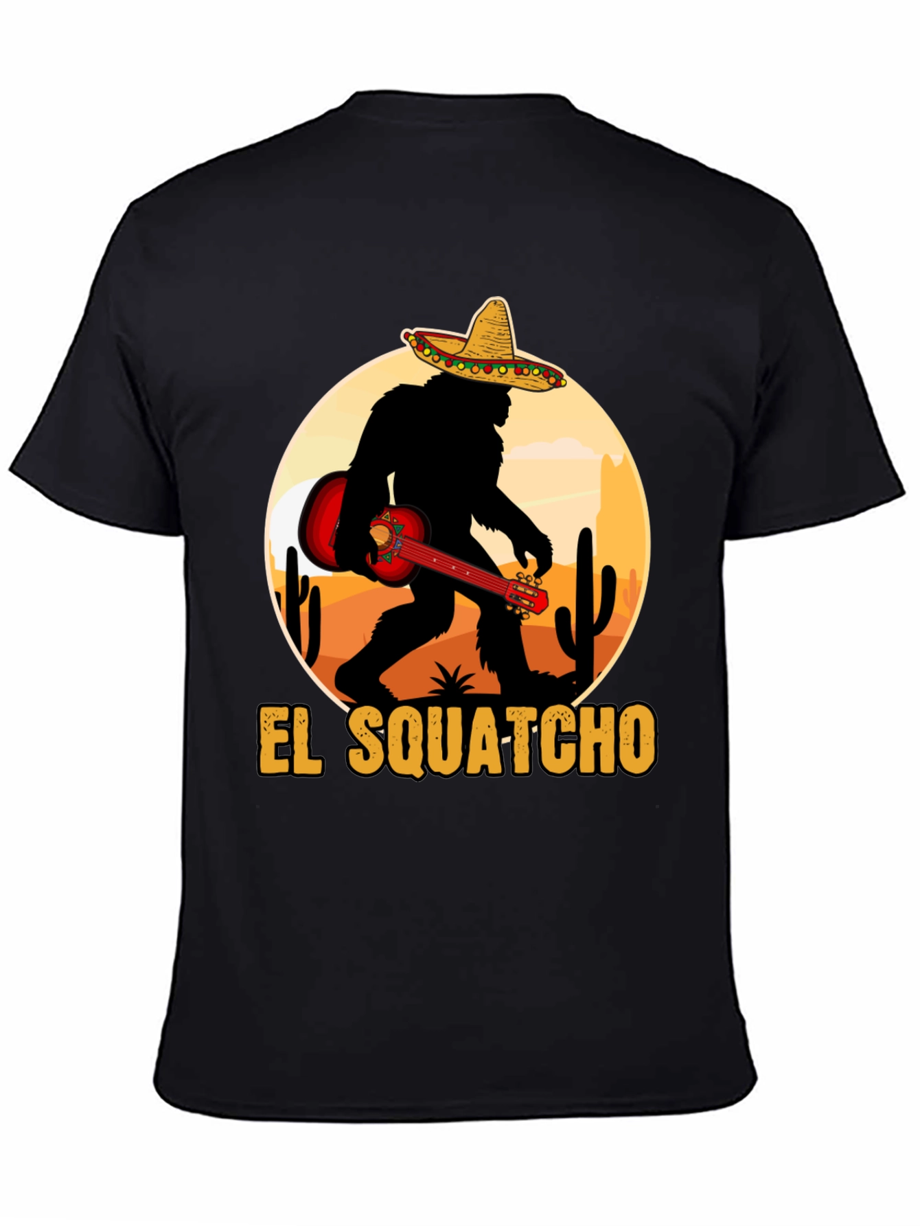 El Squatcho T-Shirt: Bigfoot with Sombrero & Guitar