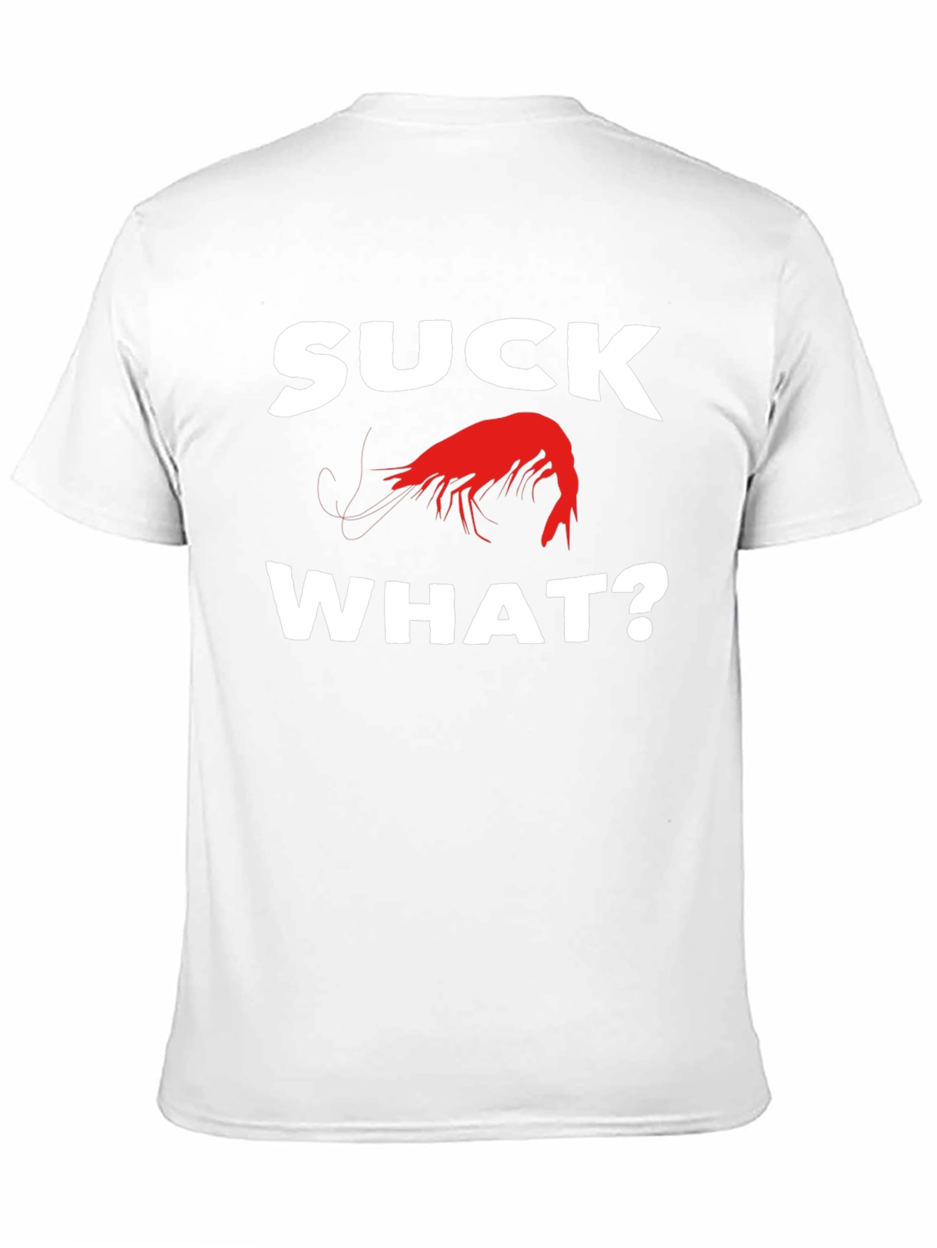 Suck Crawfish T-Shirt Funny Cajun Louisiana Tee