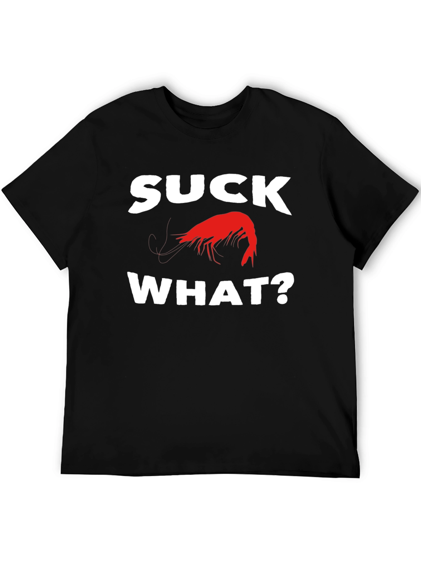 Suck Crawfish T-Shirt Funny Cajun Louisiana Tee