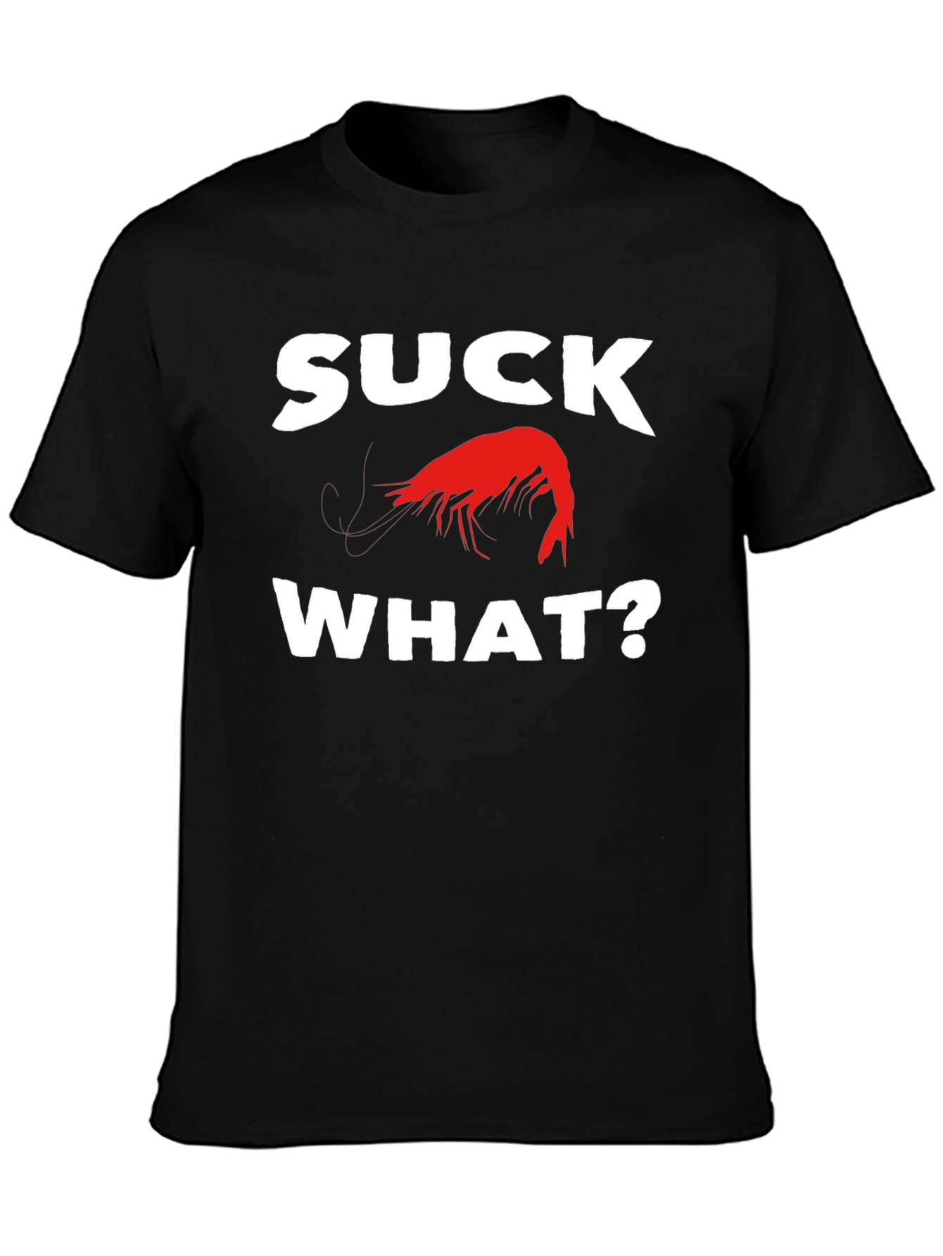 Suck Crawfish T-Shirt Funny Cajun Louisiana Tee
