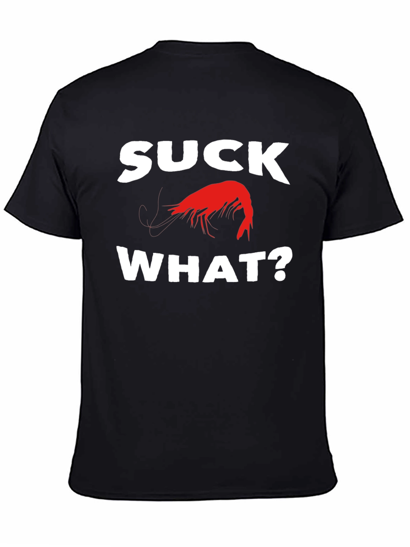 Suck Crawfish T-Shirt Funny Cajun Louisiana Tee