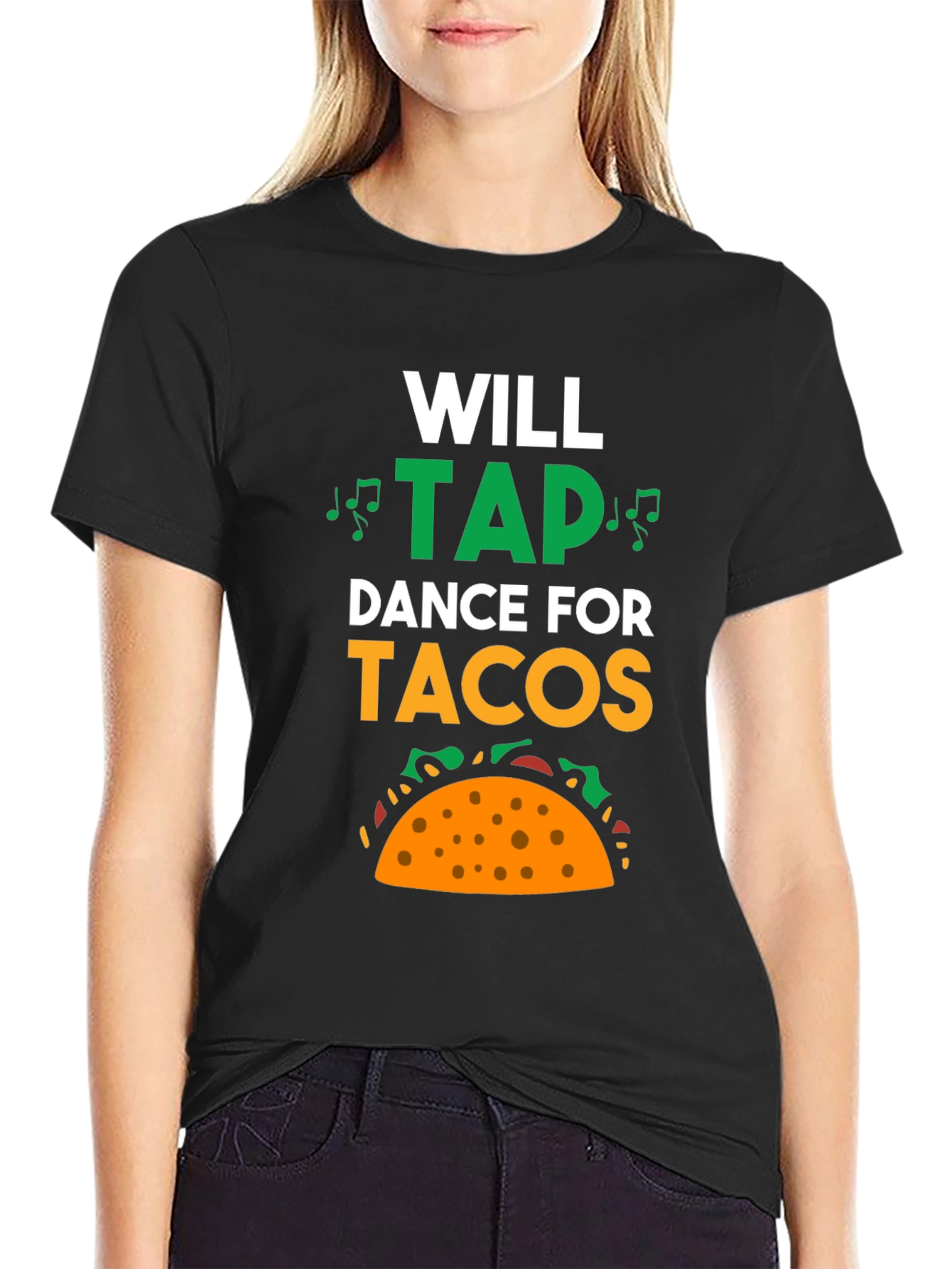 Will Tap Dance for Tacos T-Shirt