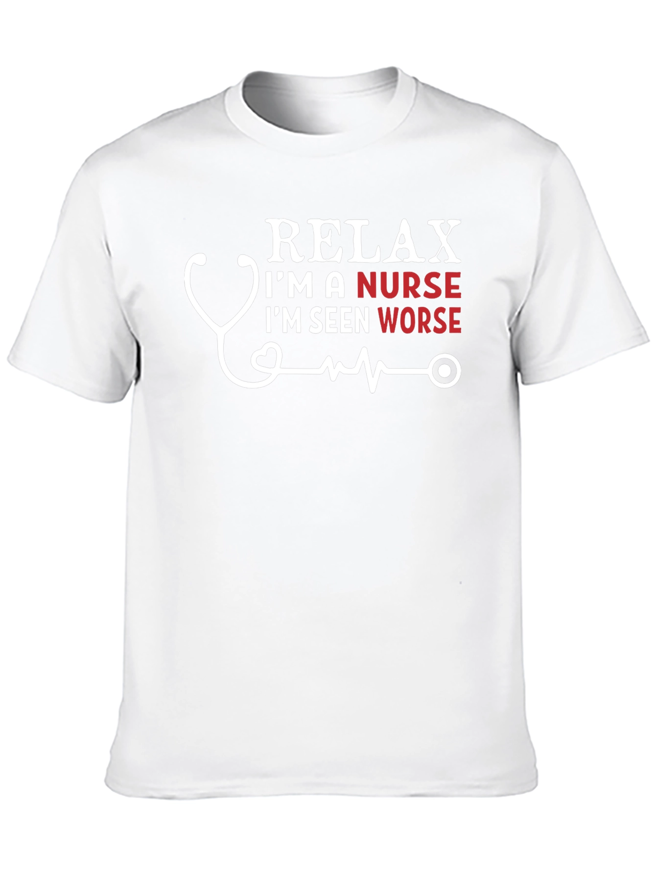 Relax Im A Nurse T-Shirt Funny Gift