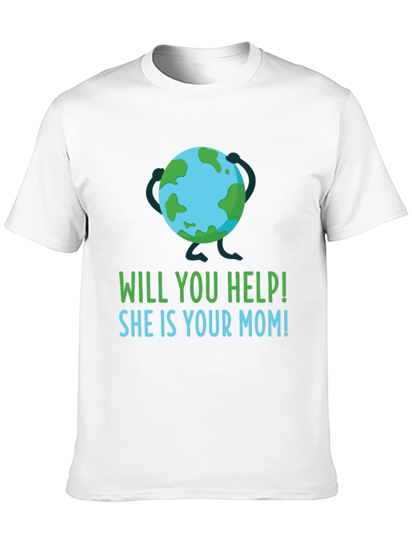 Earth Day Help Mom T-Shirt