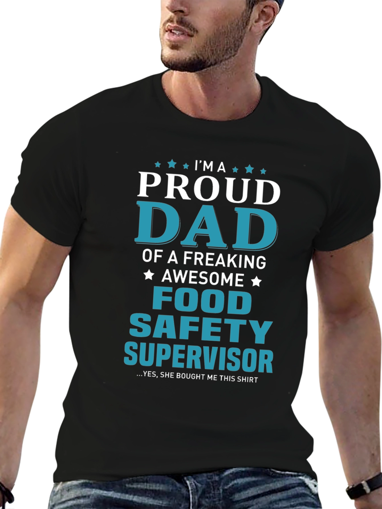 Proud Food Safety Supervisor Dad T-Shirt