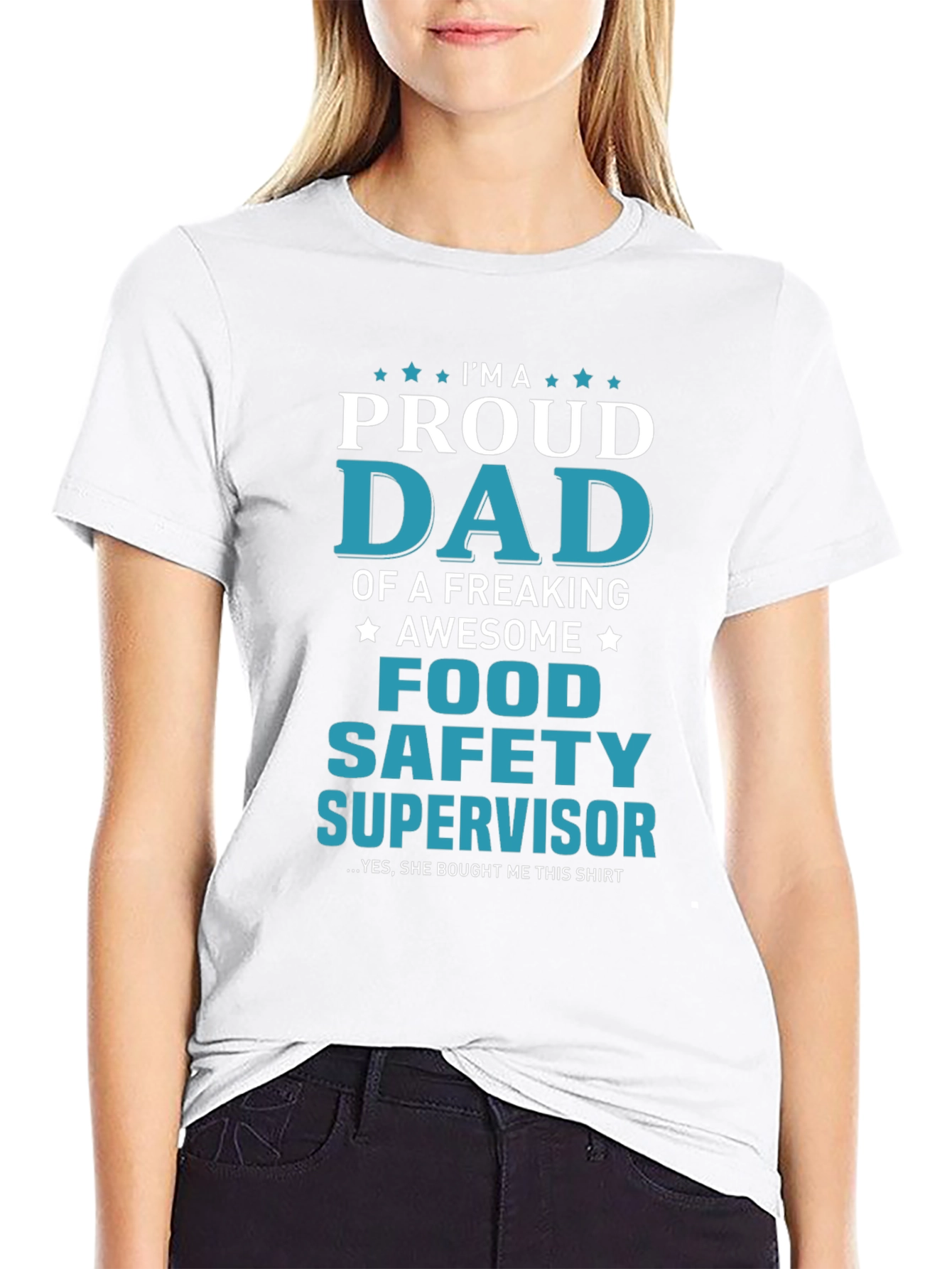 Proud Food Safety Supervisor Dad T-Shirt