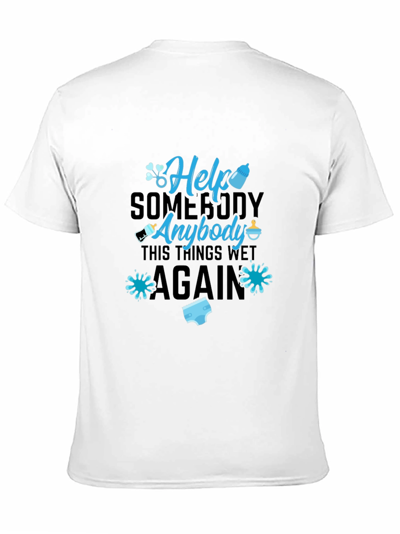 Help Somebody Anybody T-Shirt