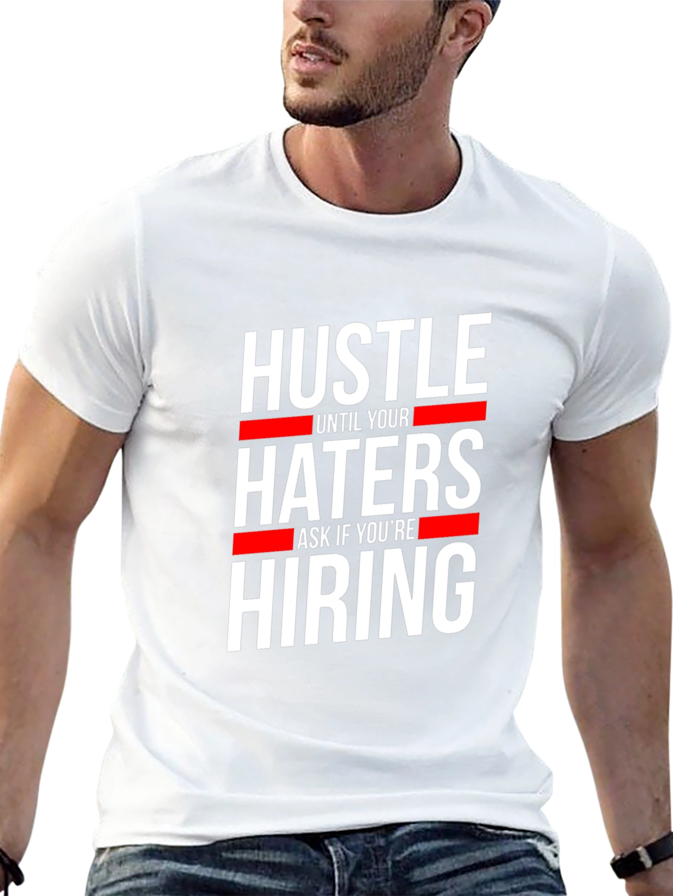 Hustle Haters Hiring Graphic Tee