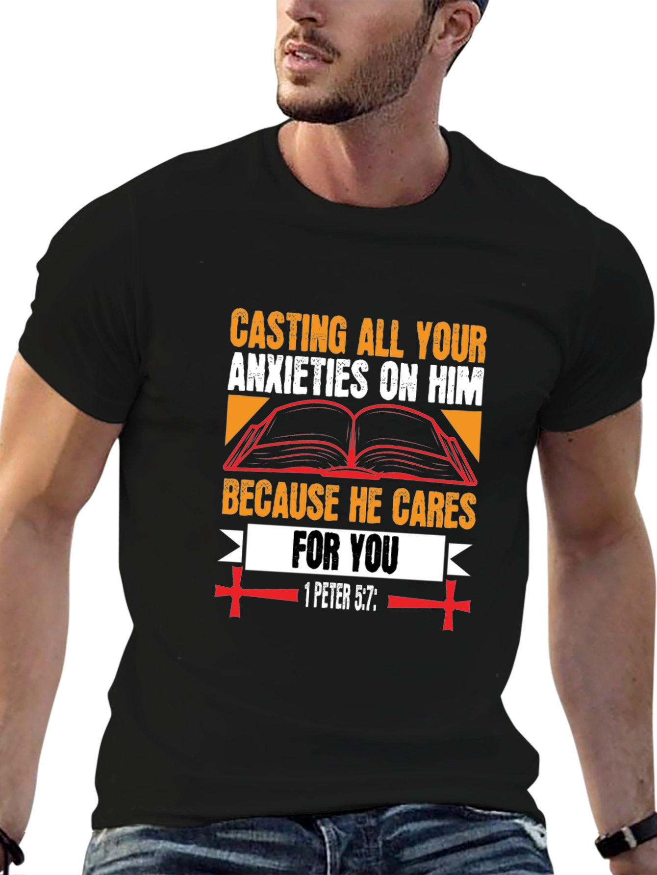 Faith-Based T-Shirt: Casting All Your Anxieties On Him