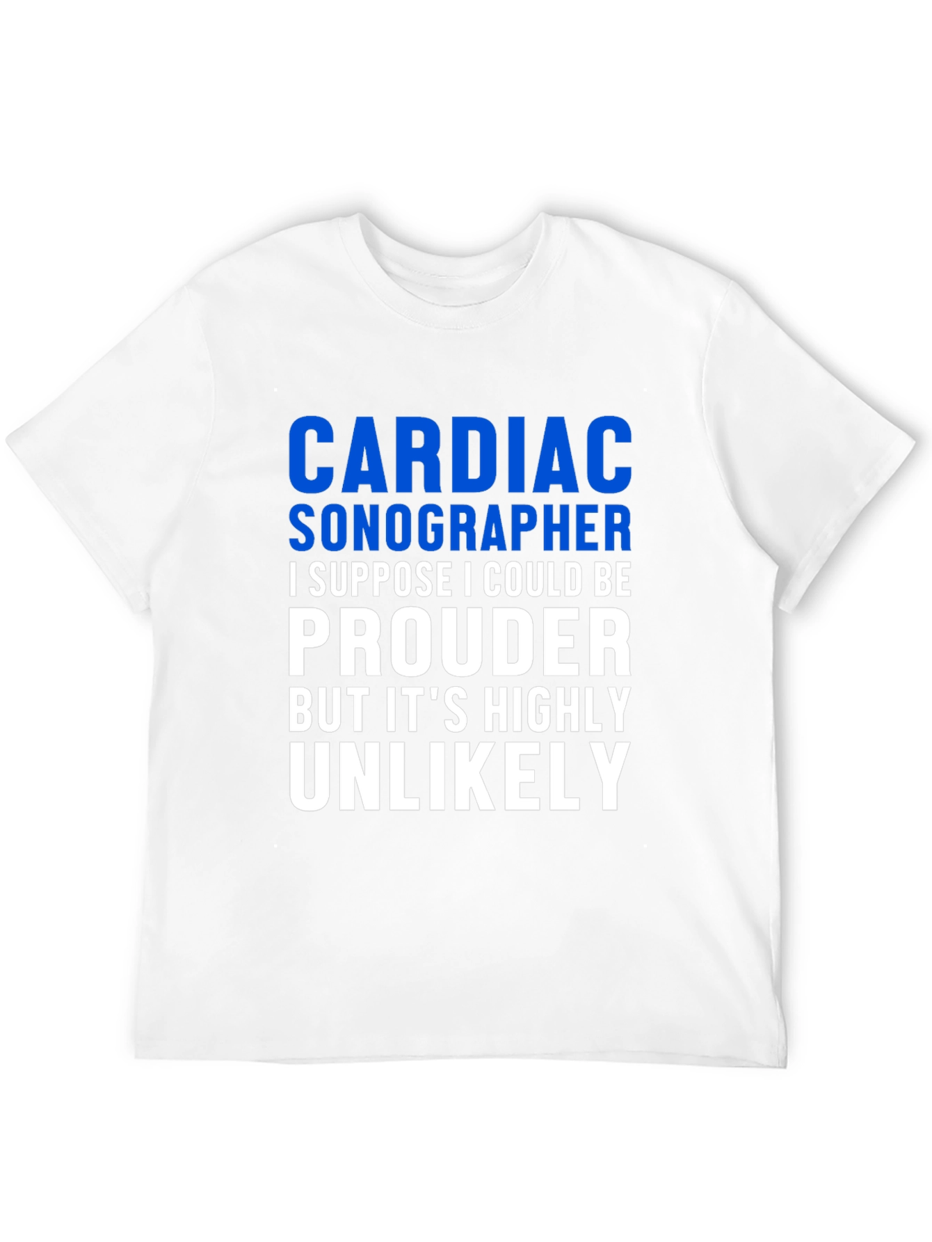 Cardiac Sonographer Proud T-Shirt