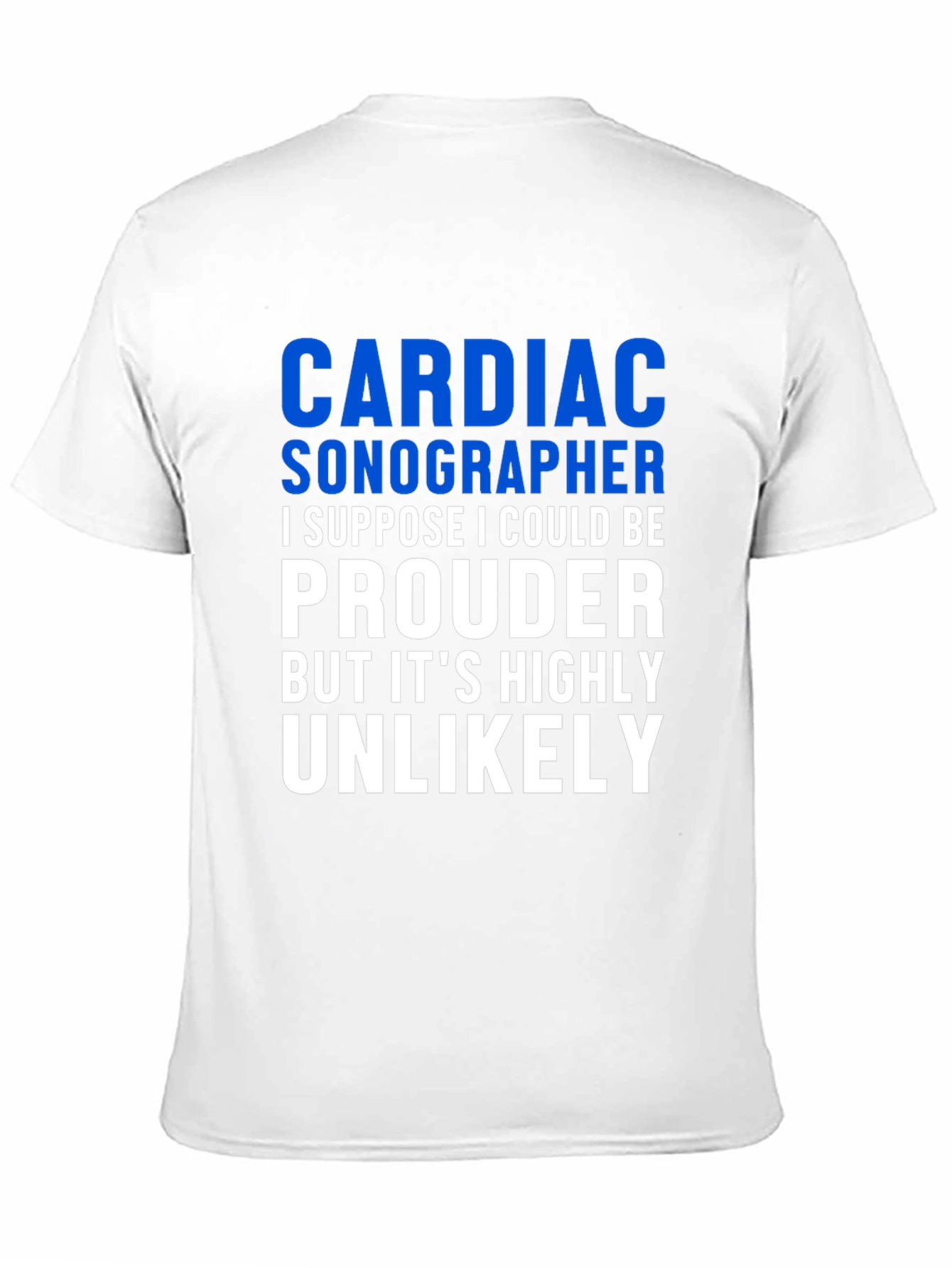 Cardiac Sonographer Proud T-Shirt