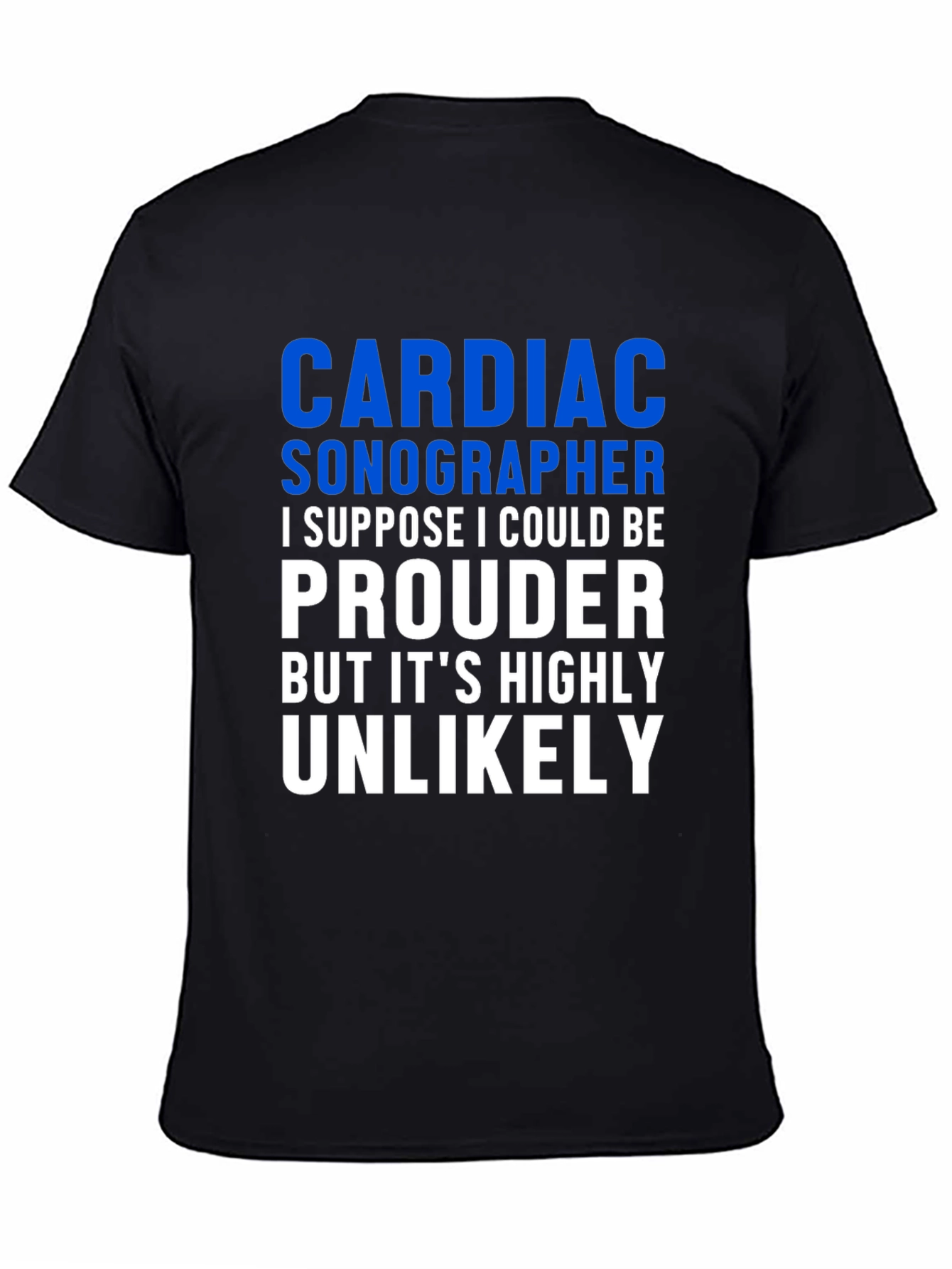 Cardiac Sonographer Proud T-Shirt