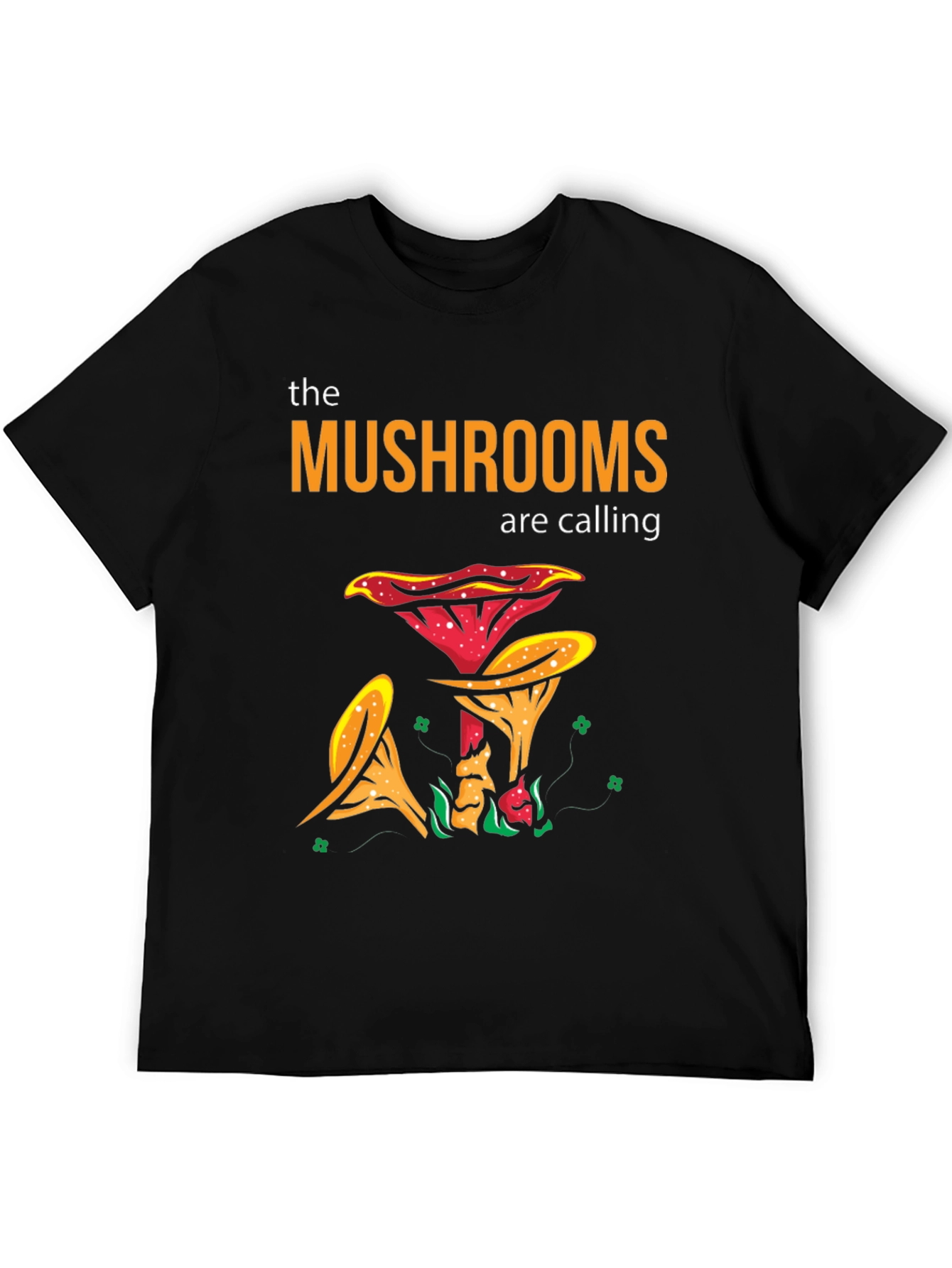 The Mushrooms Are Calling Graphic T-Shirt