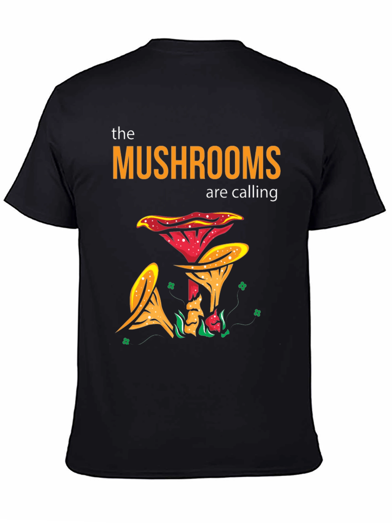 The Mushrooms Are Calling Graphic T-Shirt