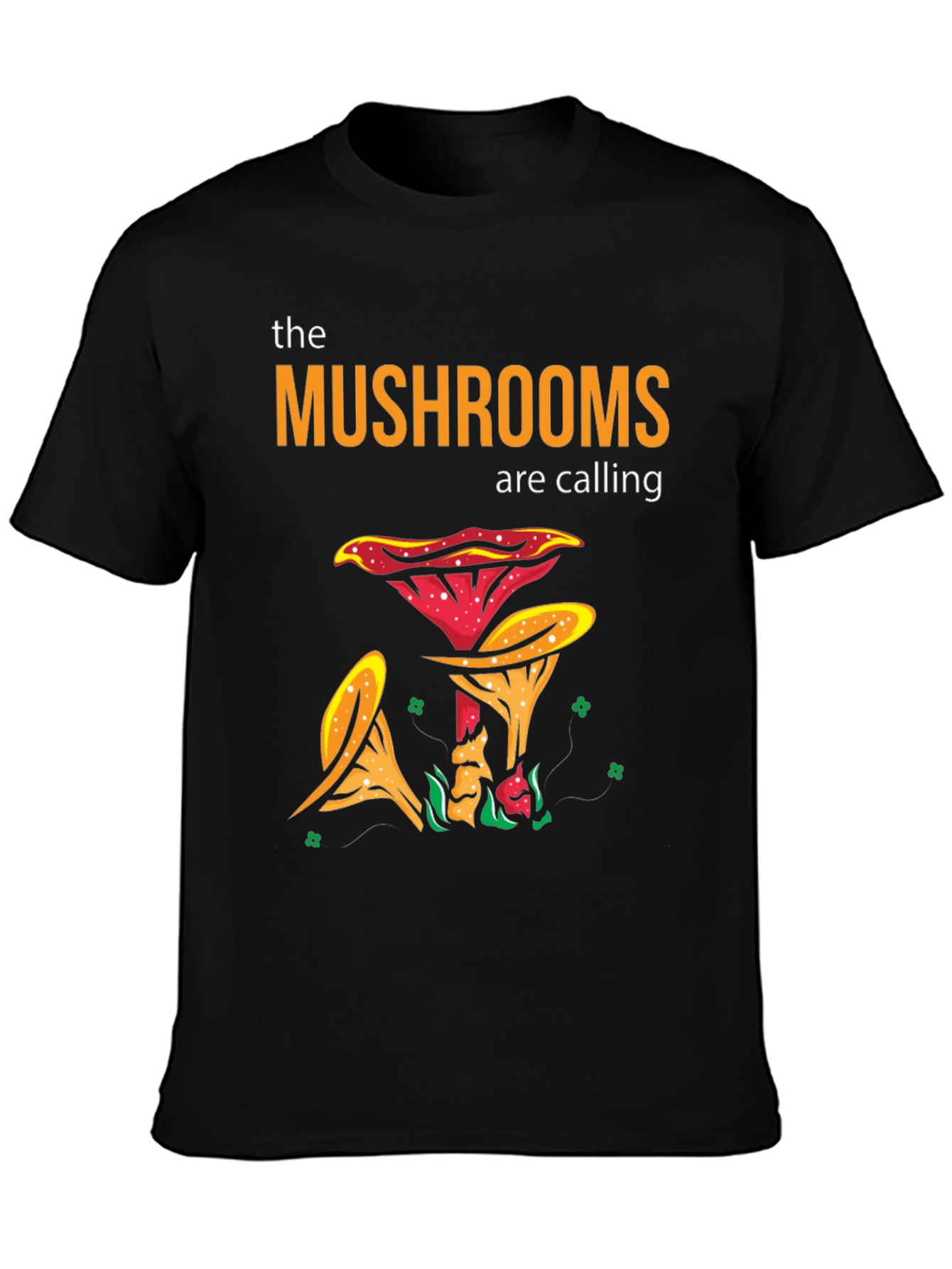 The Mushrooms Are Calling Graphic T-Shirt