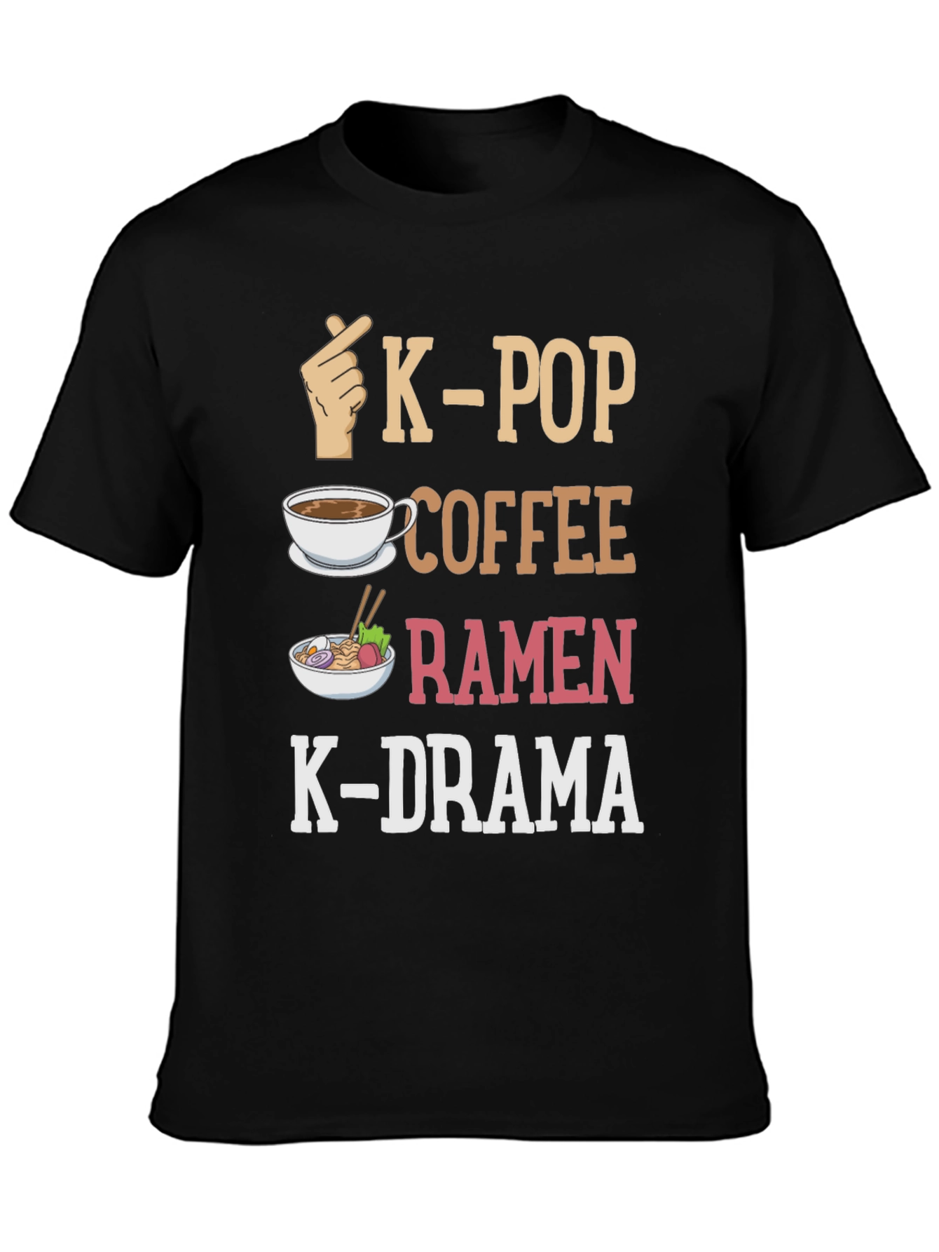 K-Pop Lover T-Shirt: Coffee Ramen K-Drama Design