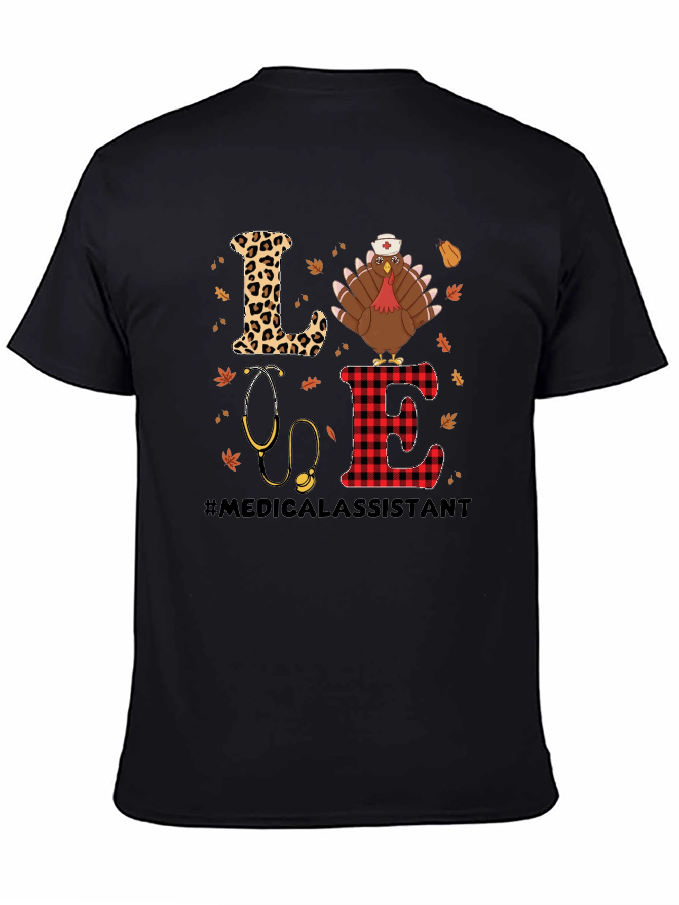 Medical Assistant Thanksgiving Turkey LOVE T-Shirt