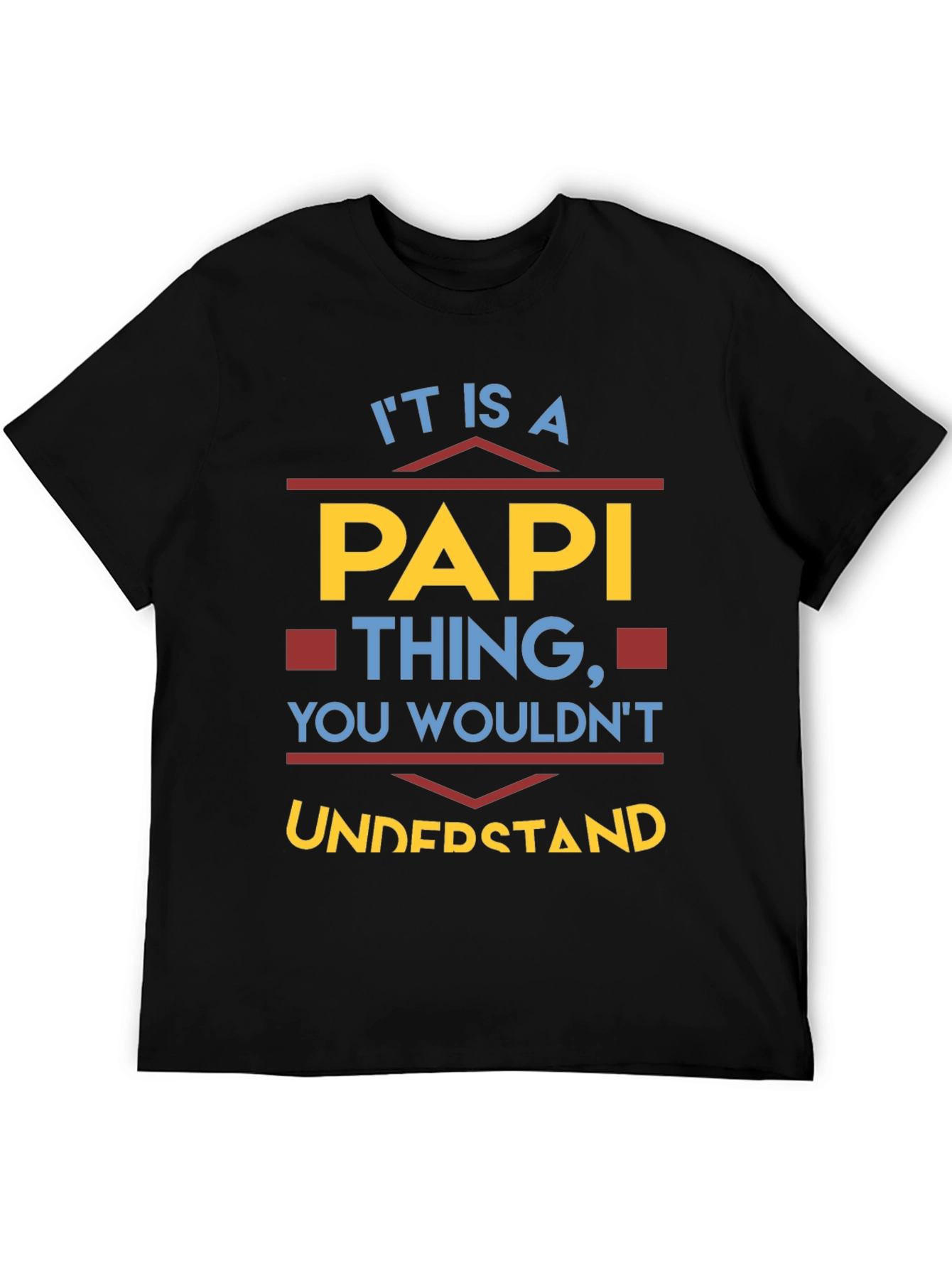 Its A Papi Thing T-Shirt