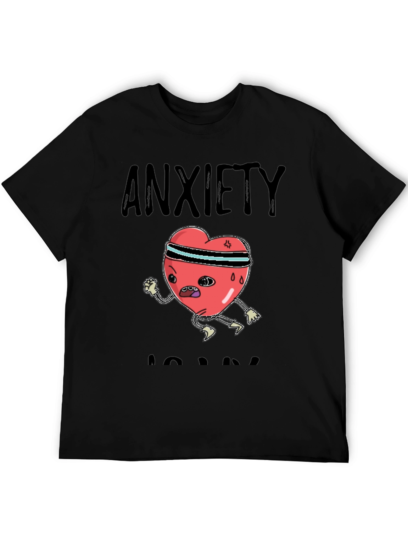 Anxiety is a workout T-shirt